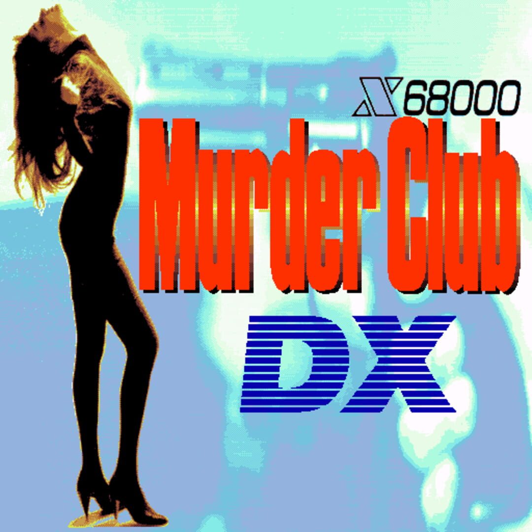 Murder Club DX