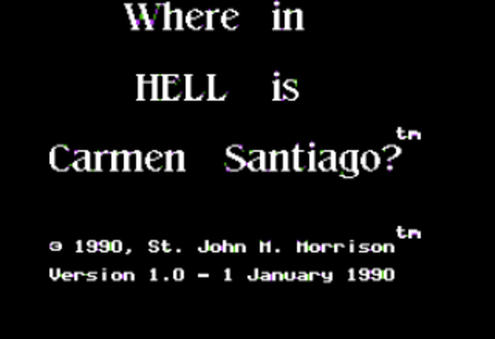 Where in Hell is Carmen Santiago?