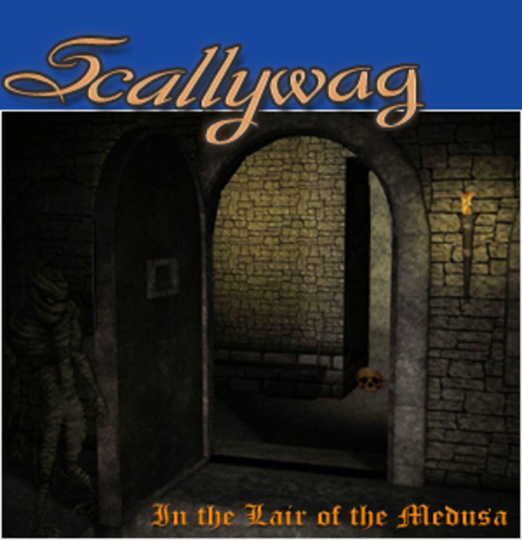 Scallywag: In the Lair of the Medusa (2007)