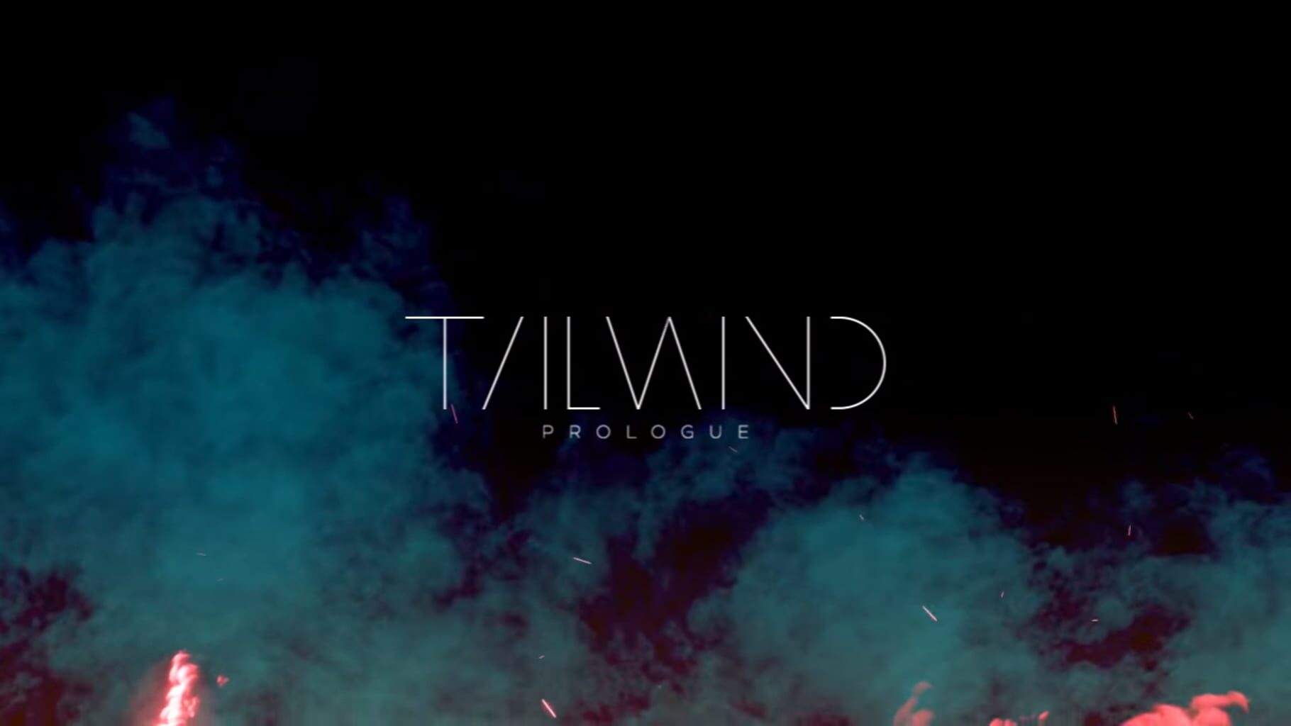 Tailwind: Prologue