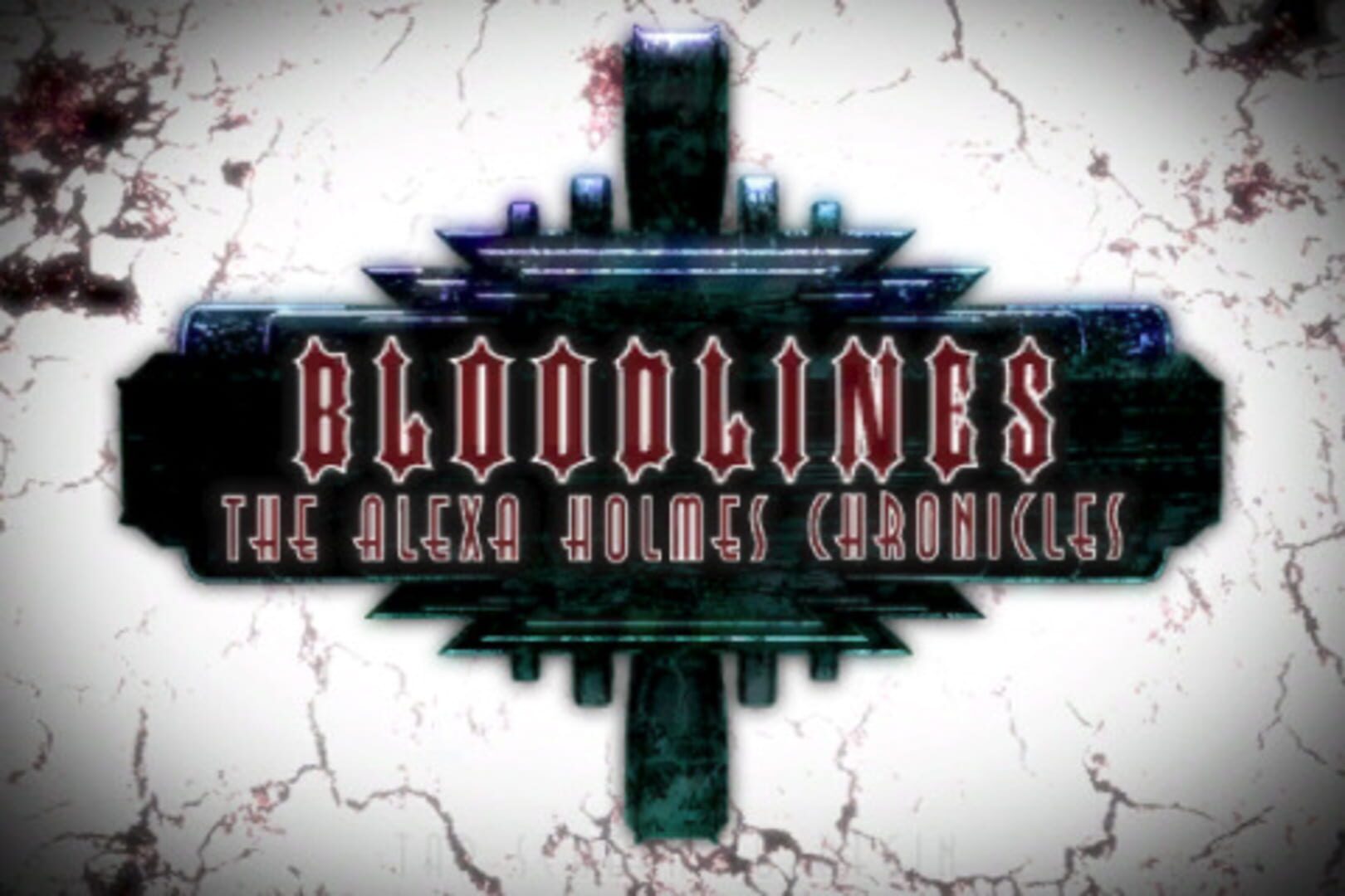 Bloodlines: The Alexa Holmes Chronicles