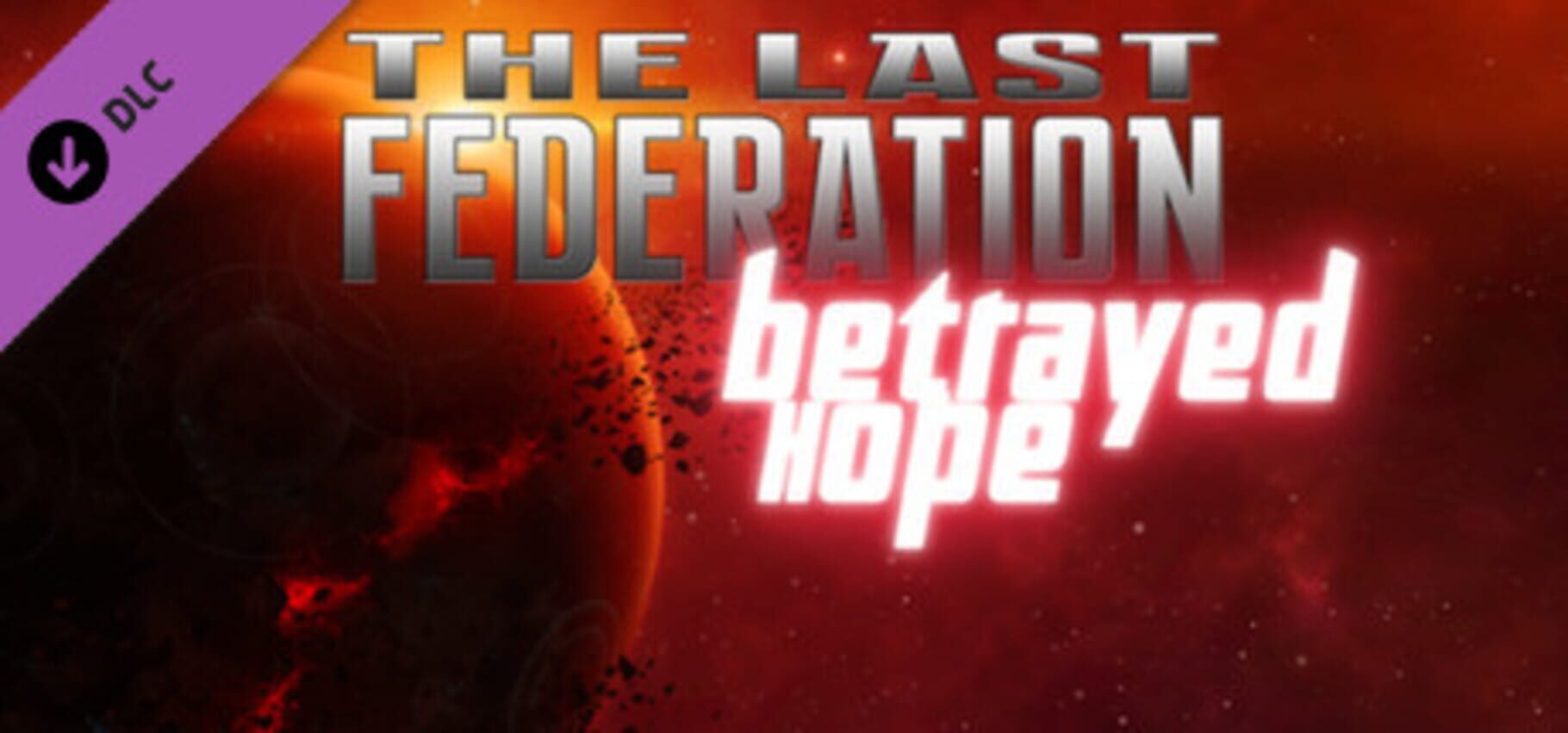 The Last Federation: Betrayed Hope (2014)