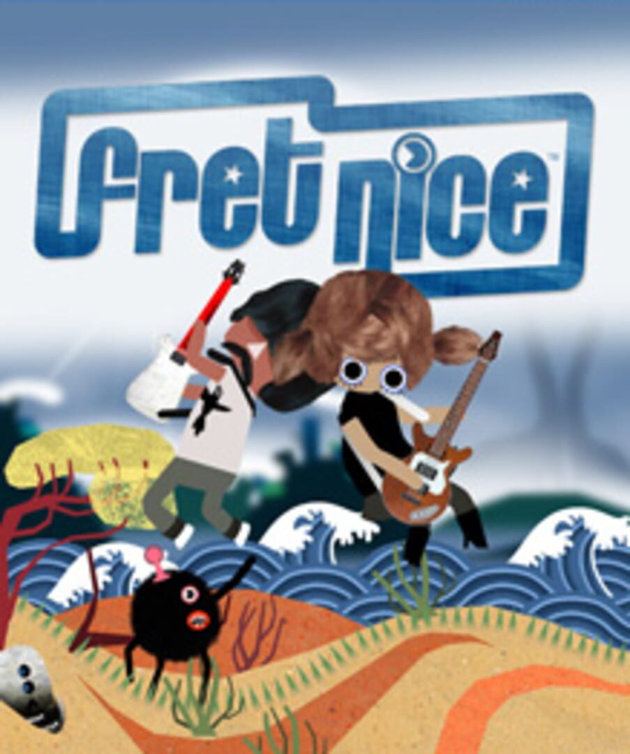 Fret Nice (2010)