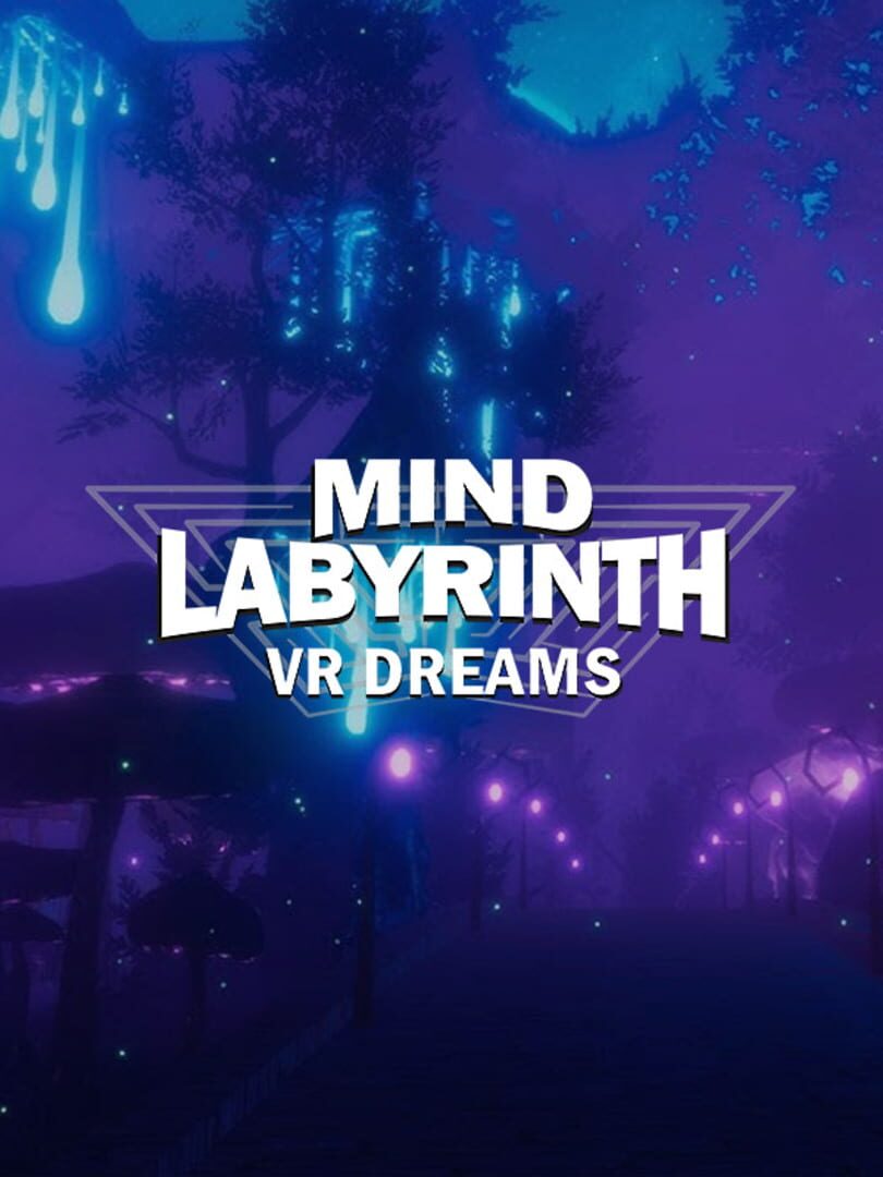 Mind Labyrinth VR Dreams (2018)