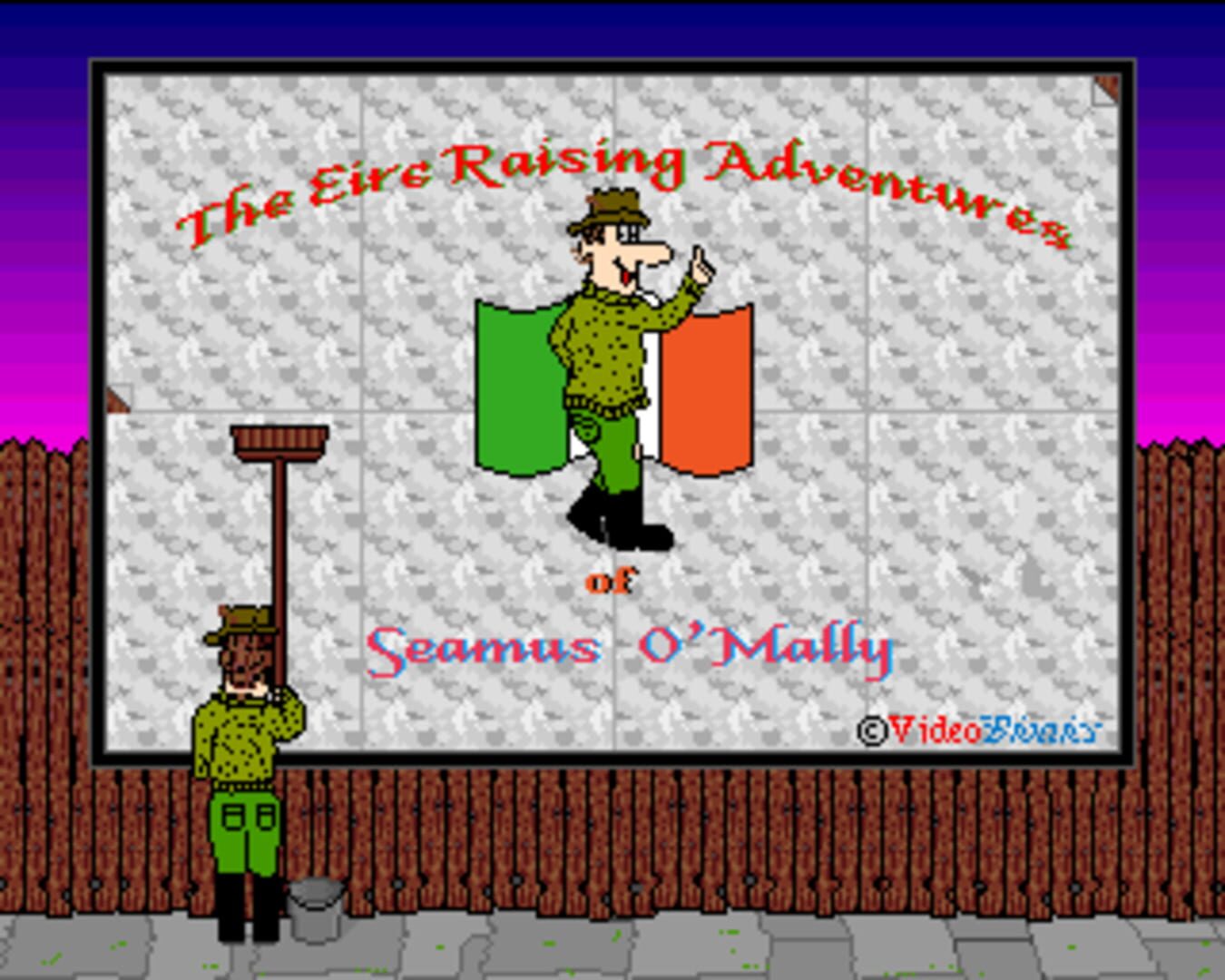 Cover image of The Eire Raising Adventures of Seamus O'Mally
