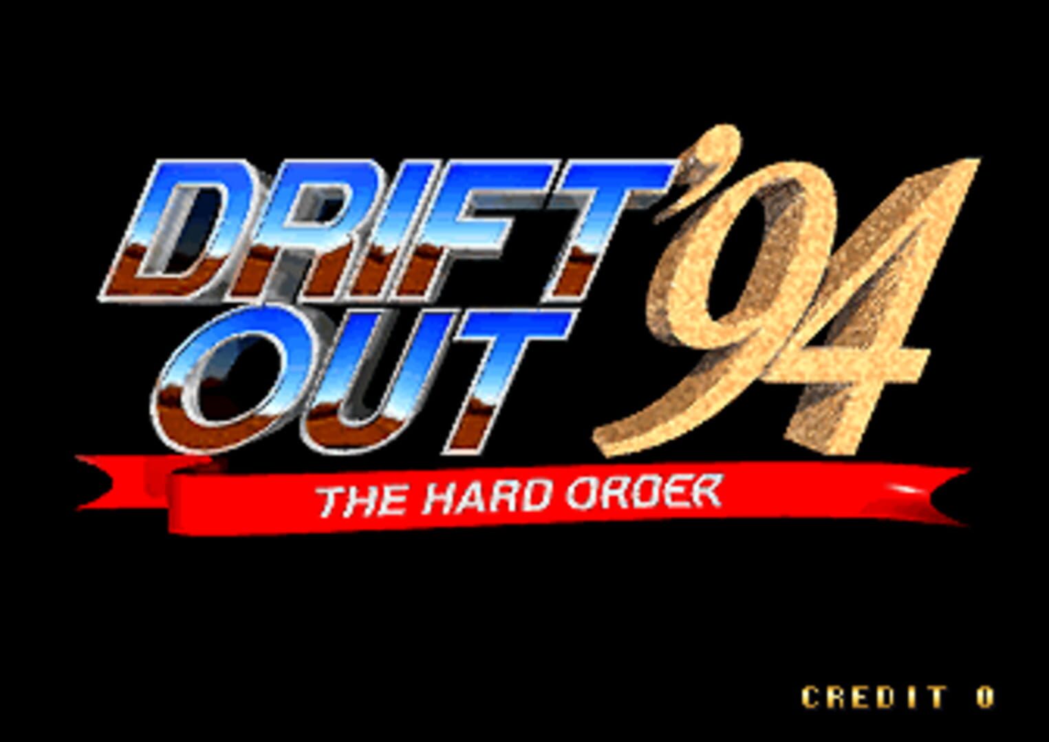 Drift Out '94 - The Hard Order