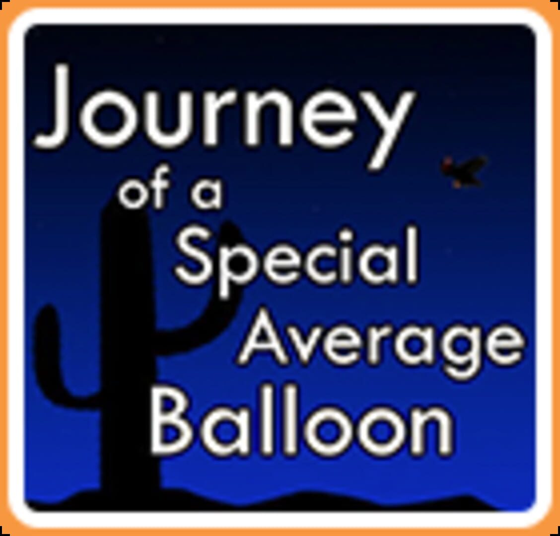 Journey of a Special Average Balloon (2015)