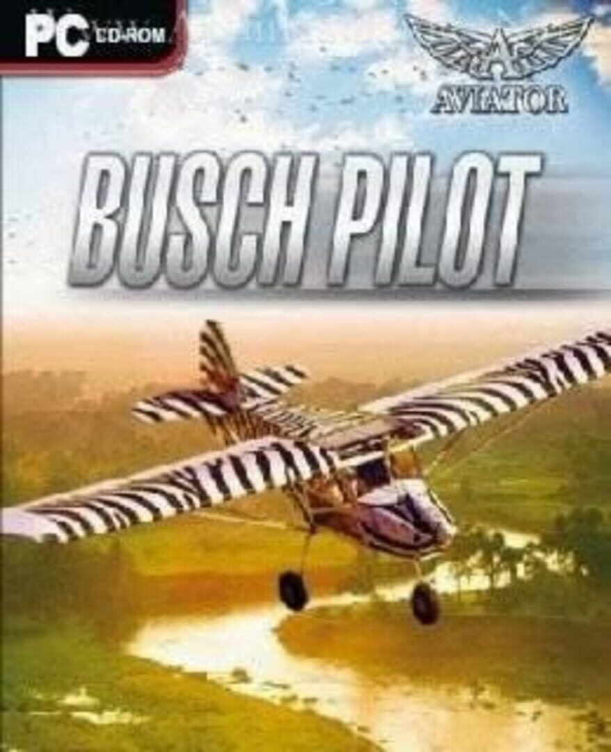 Aviator: Bush Pilot (2014)