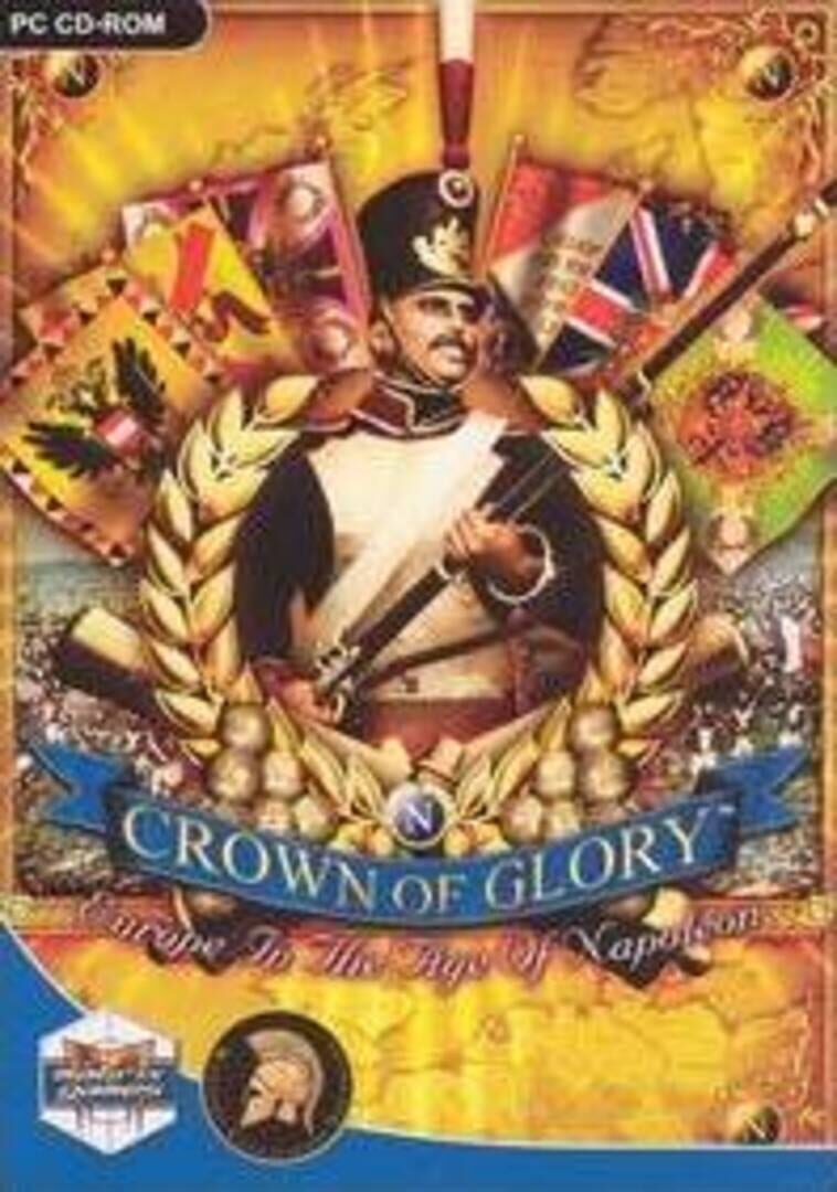 Crown of Glory: Europe in the Age of Napoleon (2005)