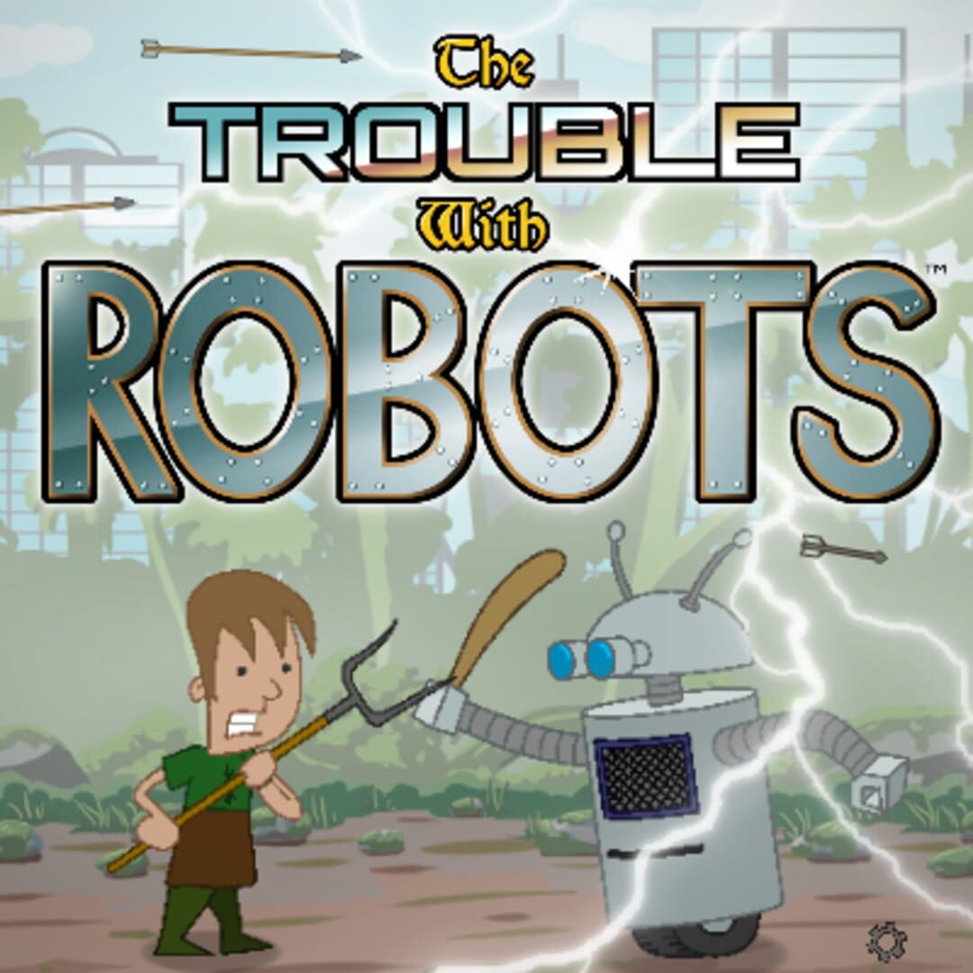 The Trouble With Robots (2012)