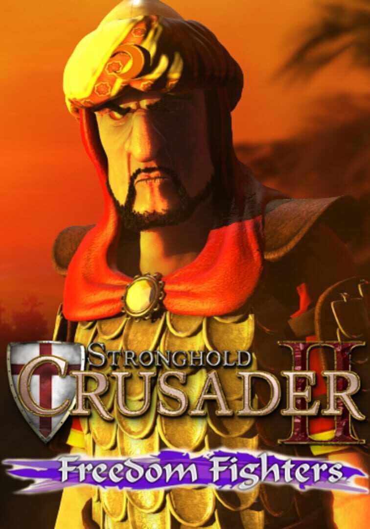 Stronghold Crusader II: Freedom Fighters mini-campaign (2015)