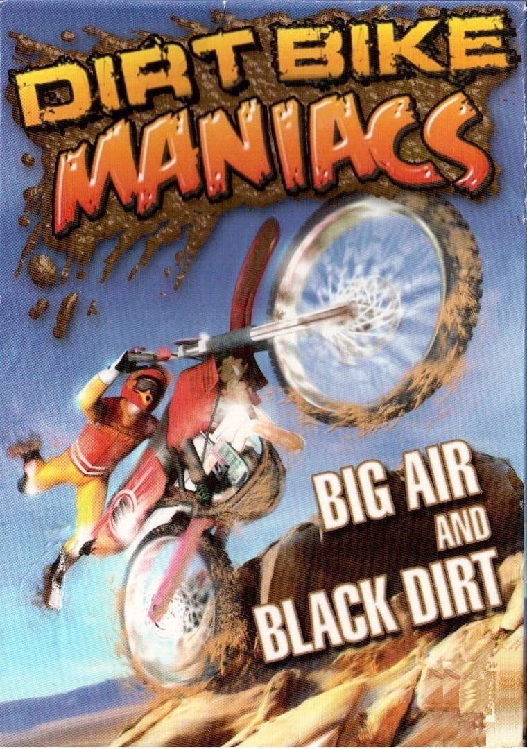 Dirt Bike Maniacs (2008)