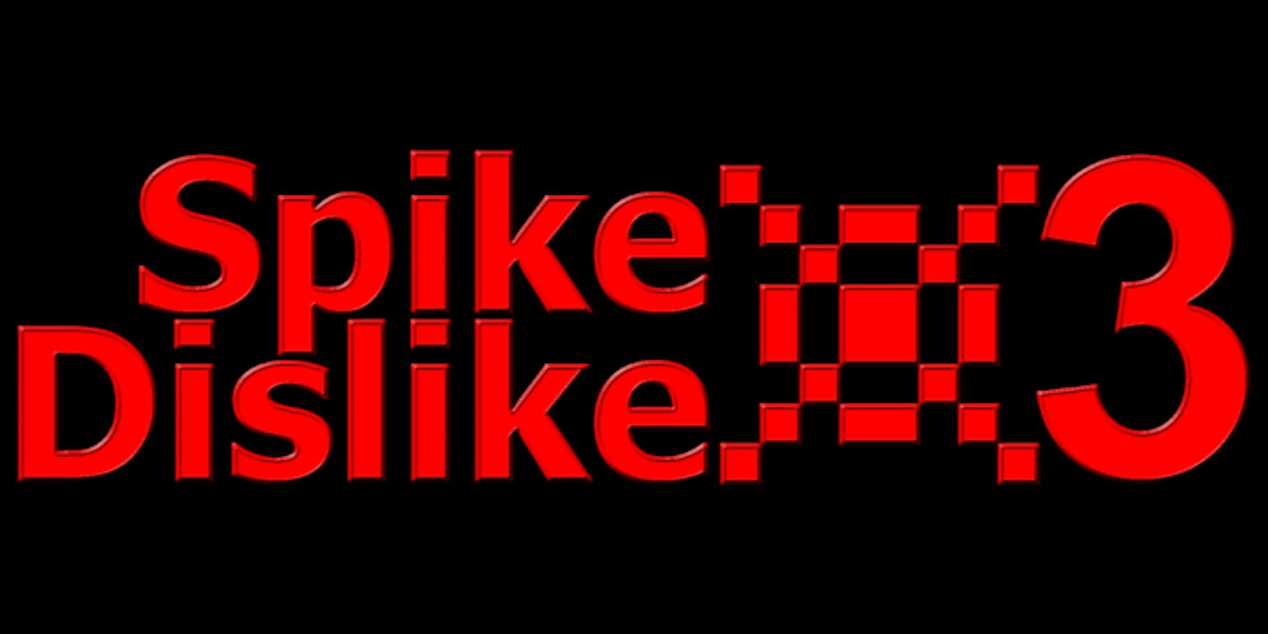 SpikeDislike 3