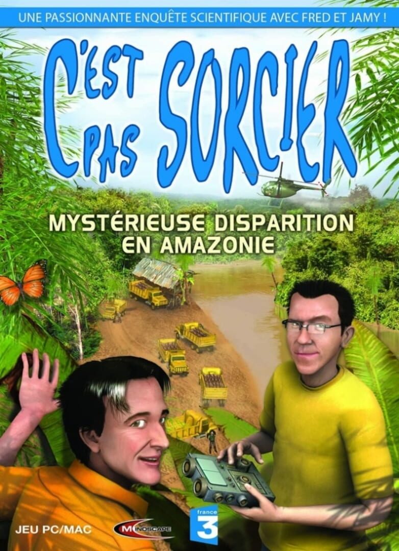 C'est pas Sorcier: Mystérieuse Disparition en Amazonie (2005)