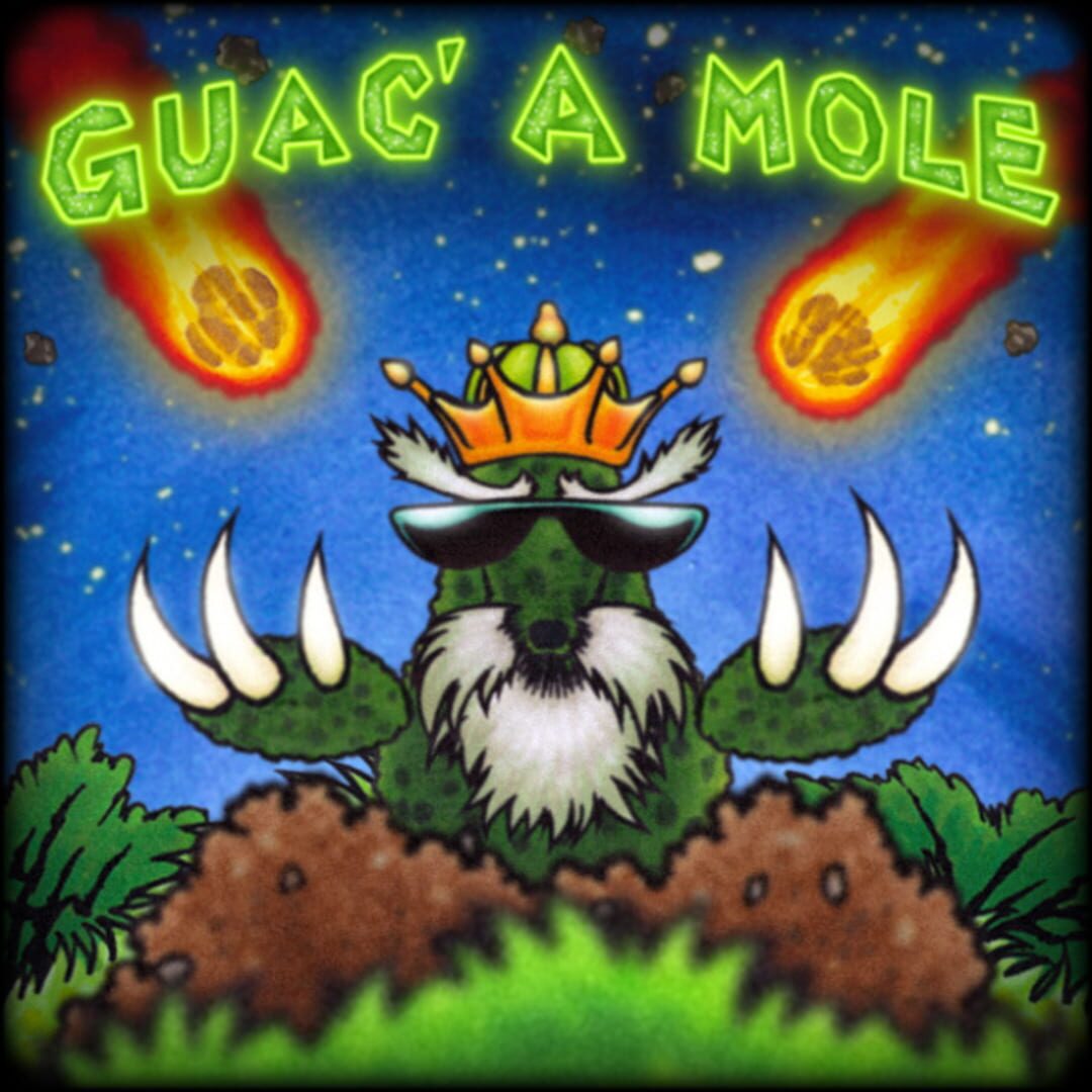 Guac' a Mole (2015)