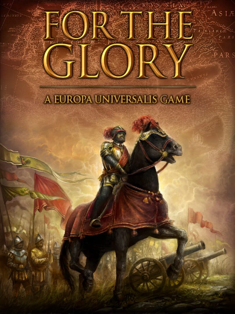 Europa Universalis: For the Glory