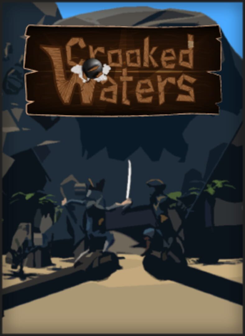 Crooked Waters (2018)