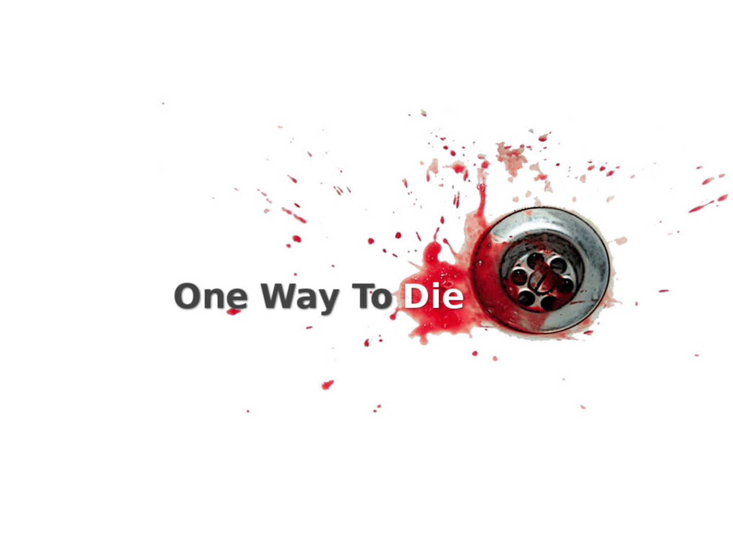 One Way to Die Cover