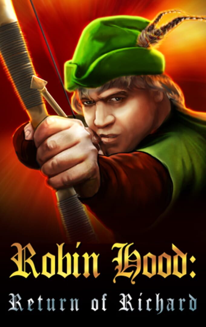 Robin Hood: The Return of Richard (2010)