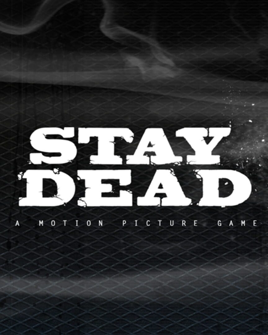 Stay Dead