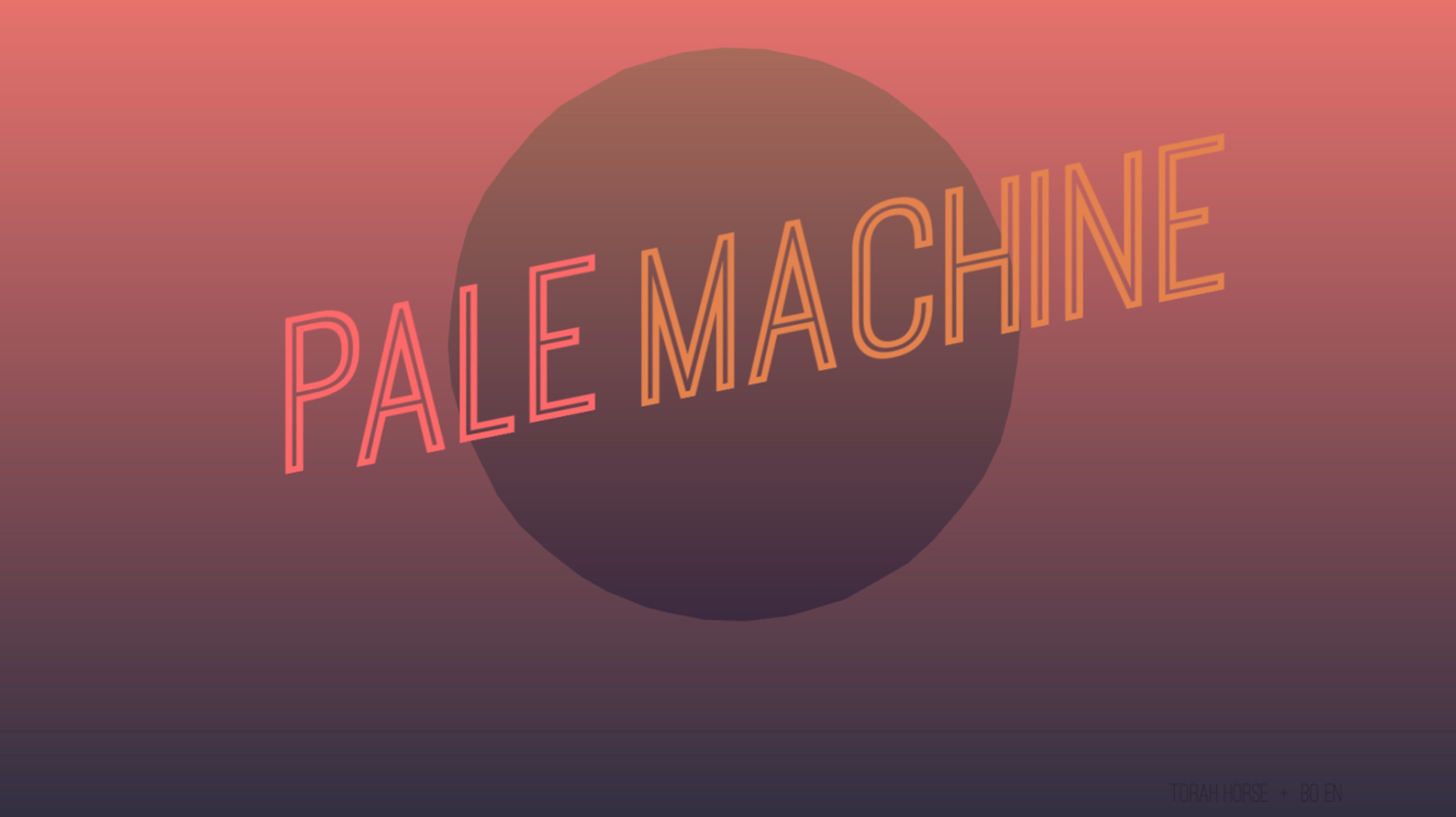 Pale Machine