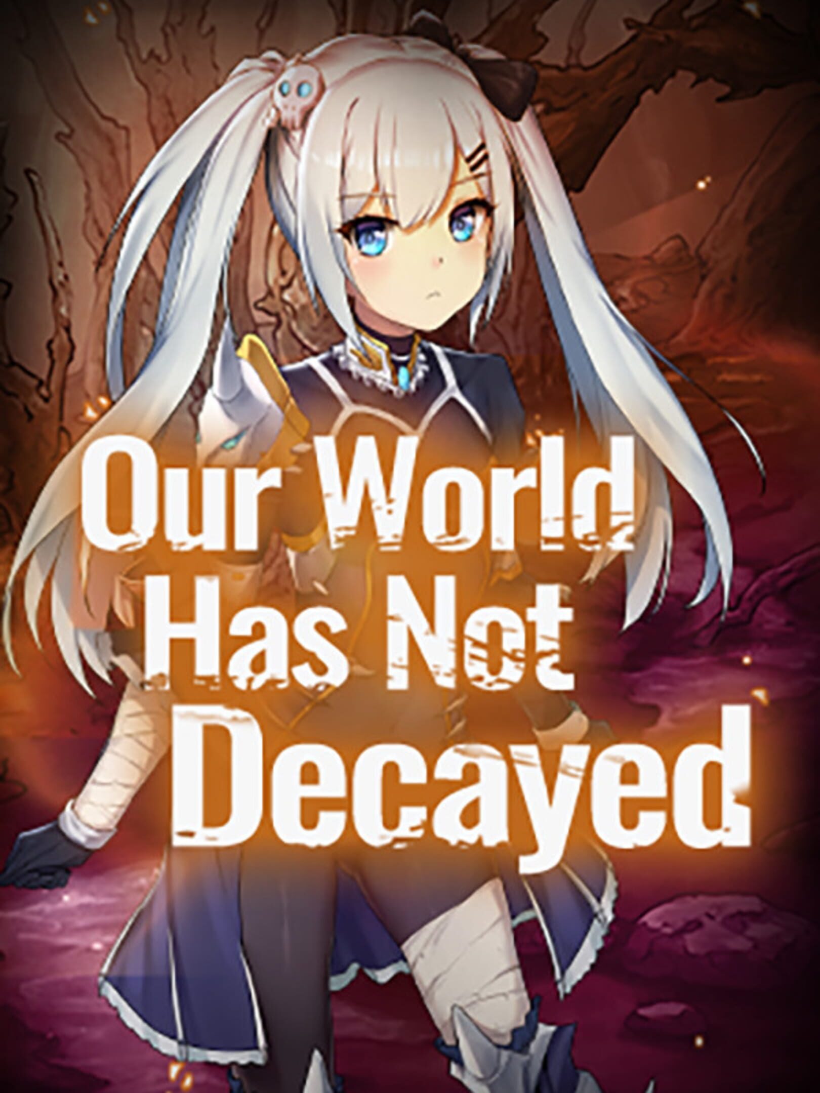 Our world has not decayed