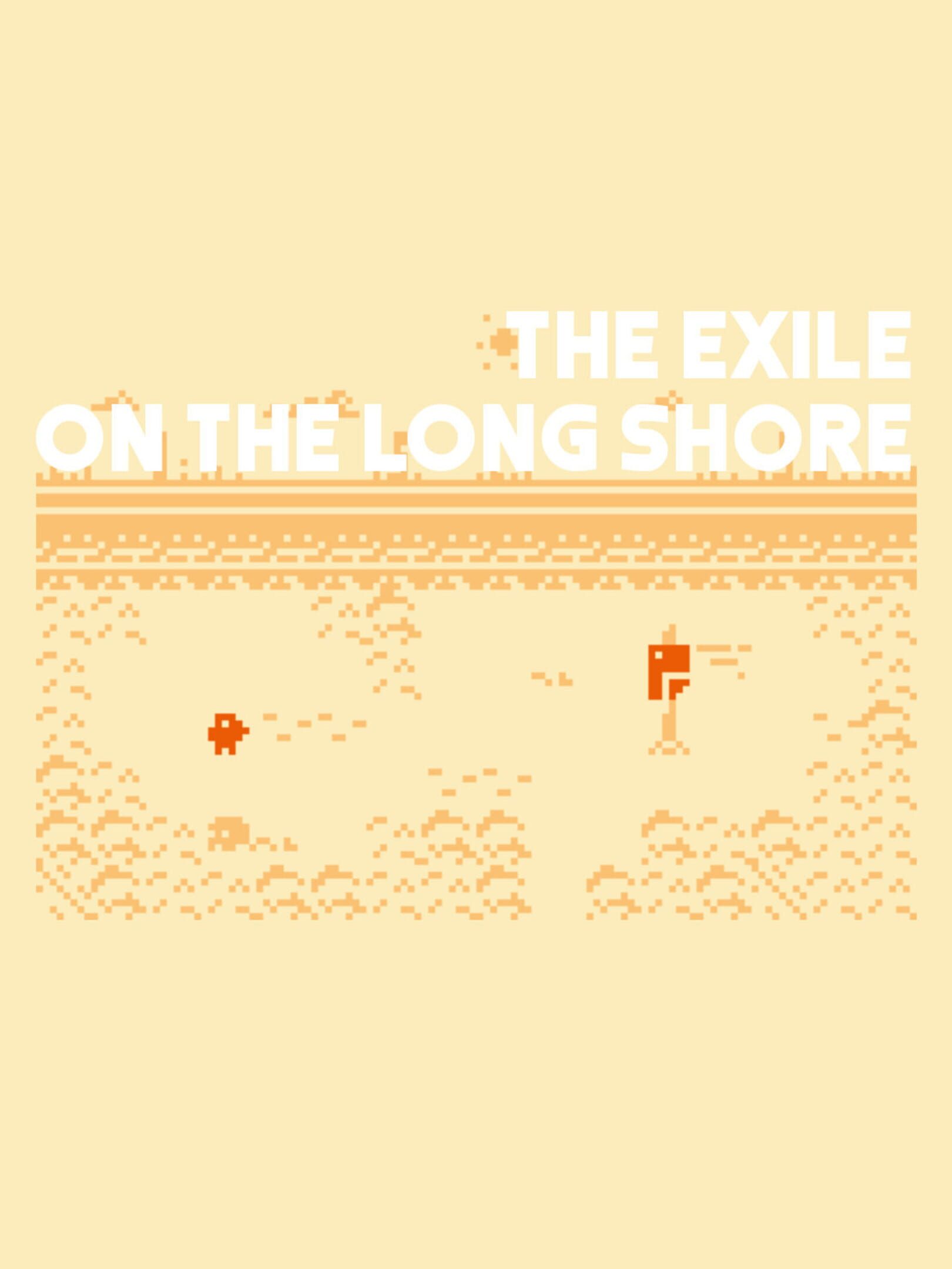 The Exile on the Long Shore