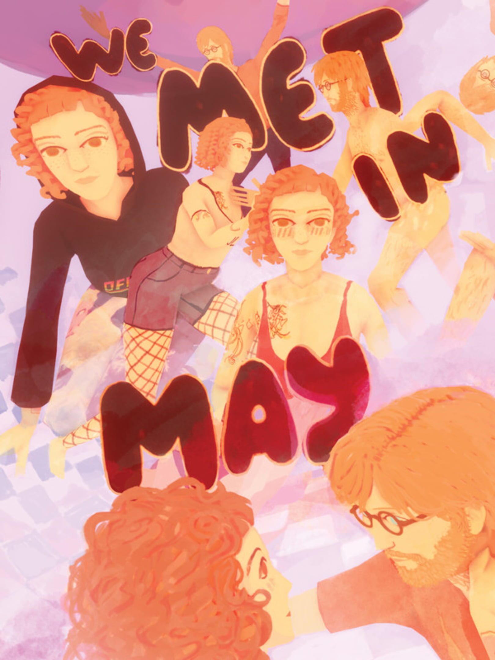 We Met in May