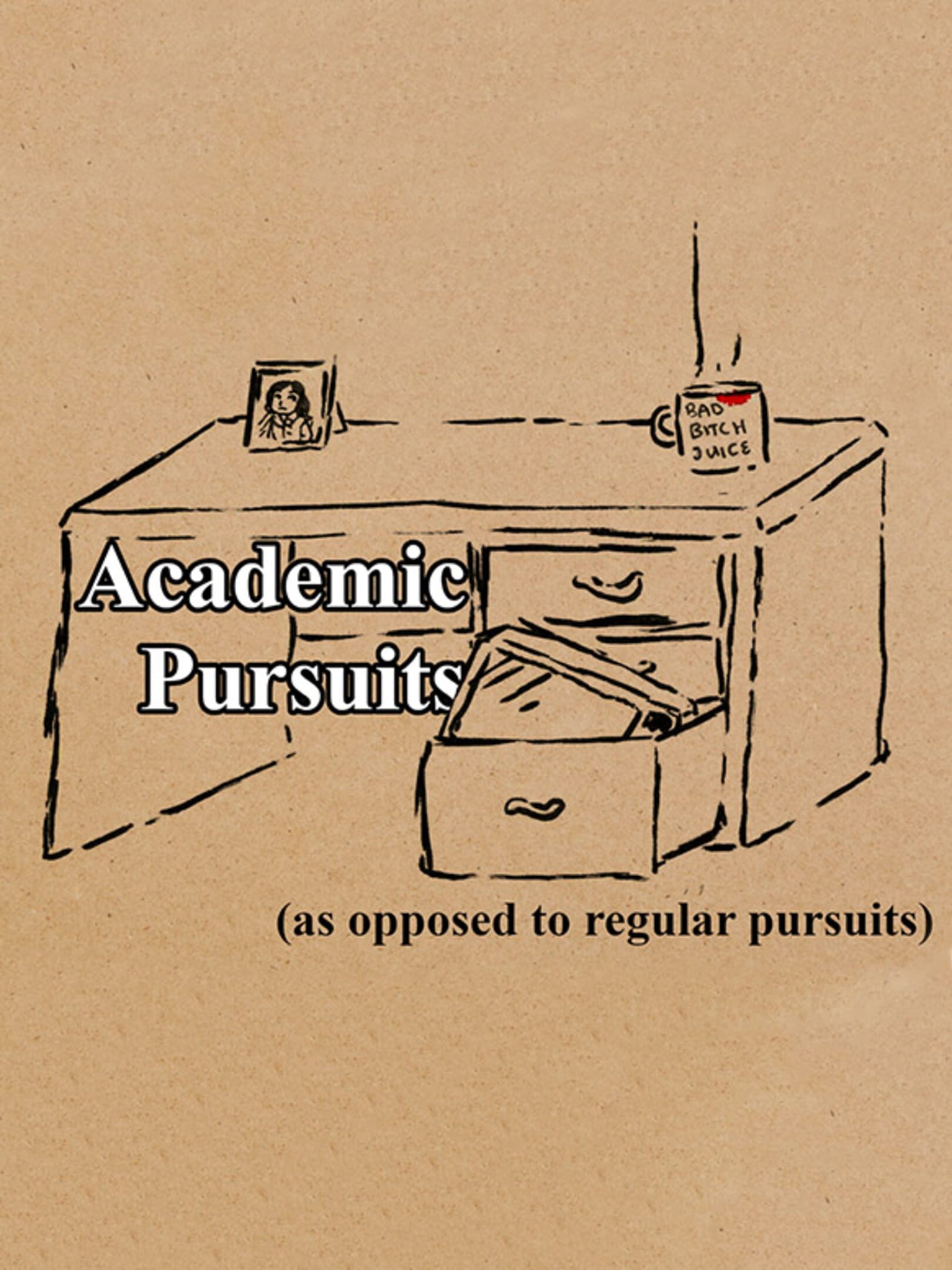Academic Pursuits (As Opposed to Regular Pursuits) cover