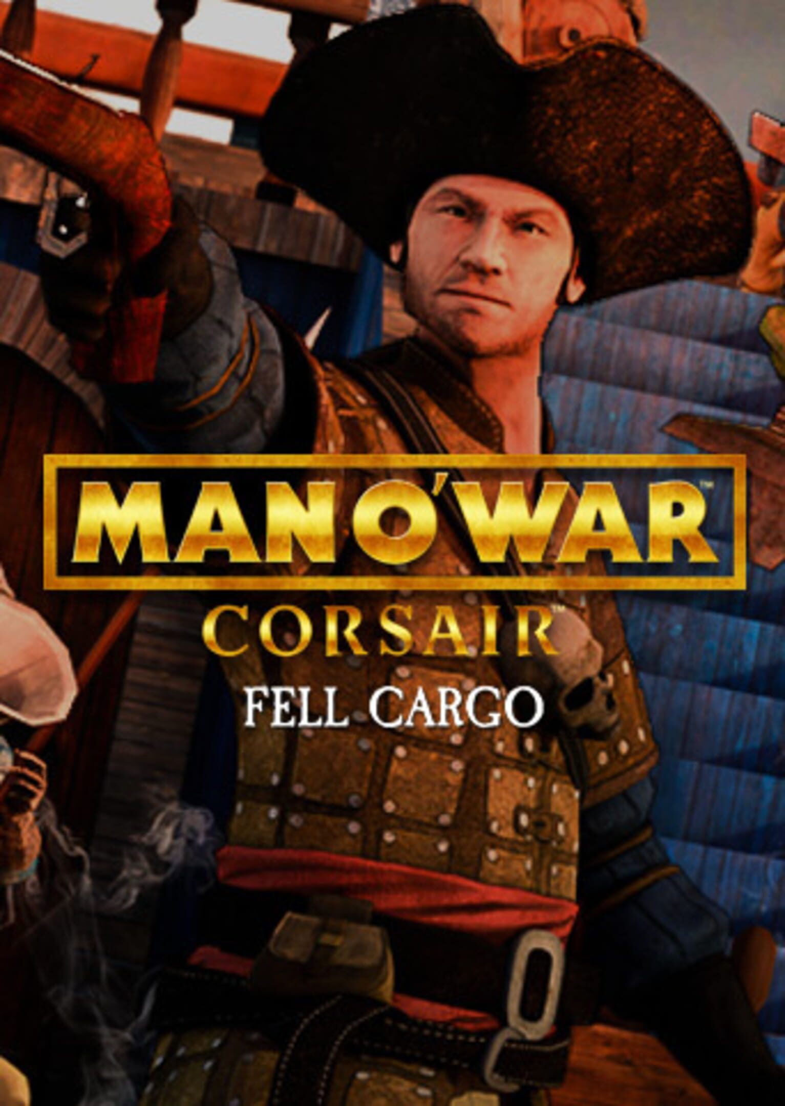 Man O' War: Corsair - Fell Cargo cover