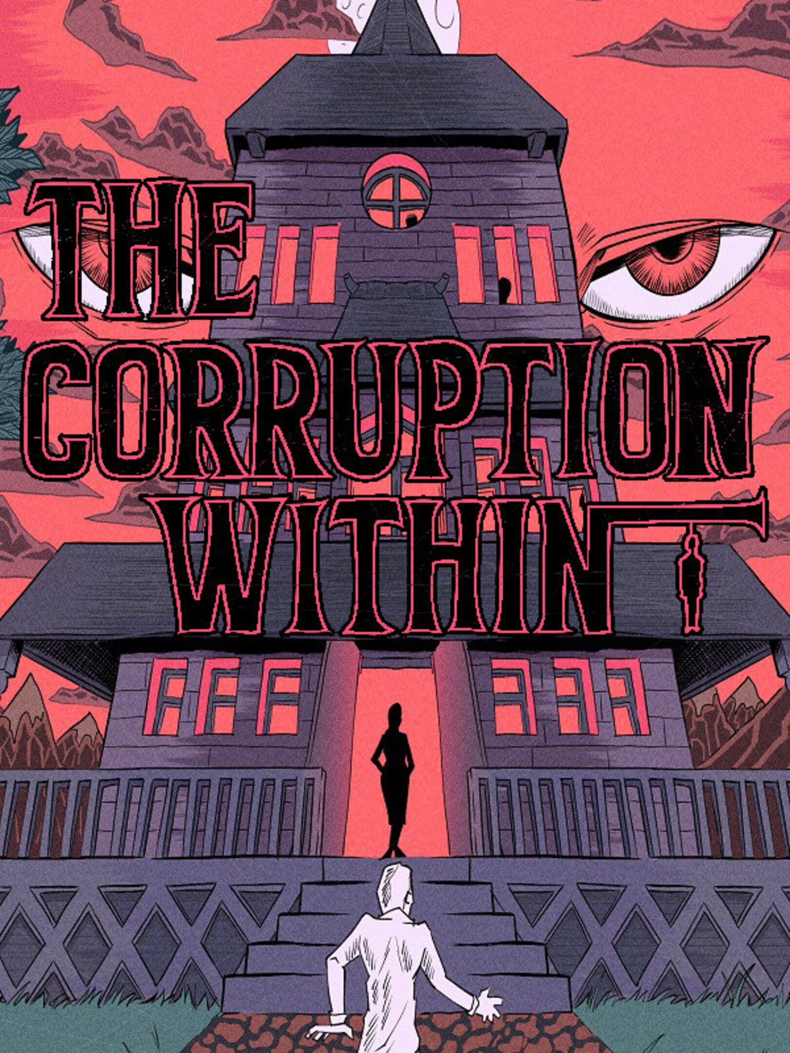The Corruption Within