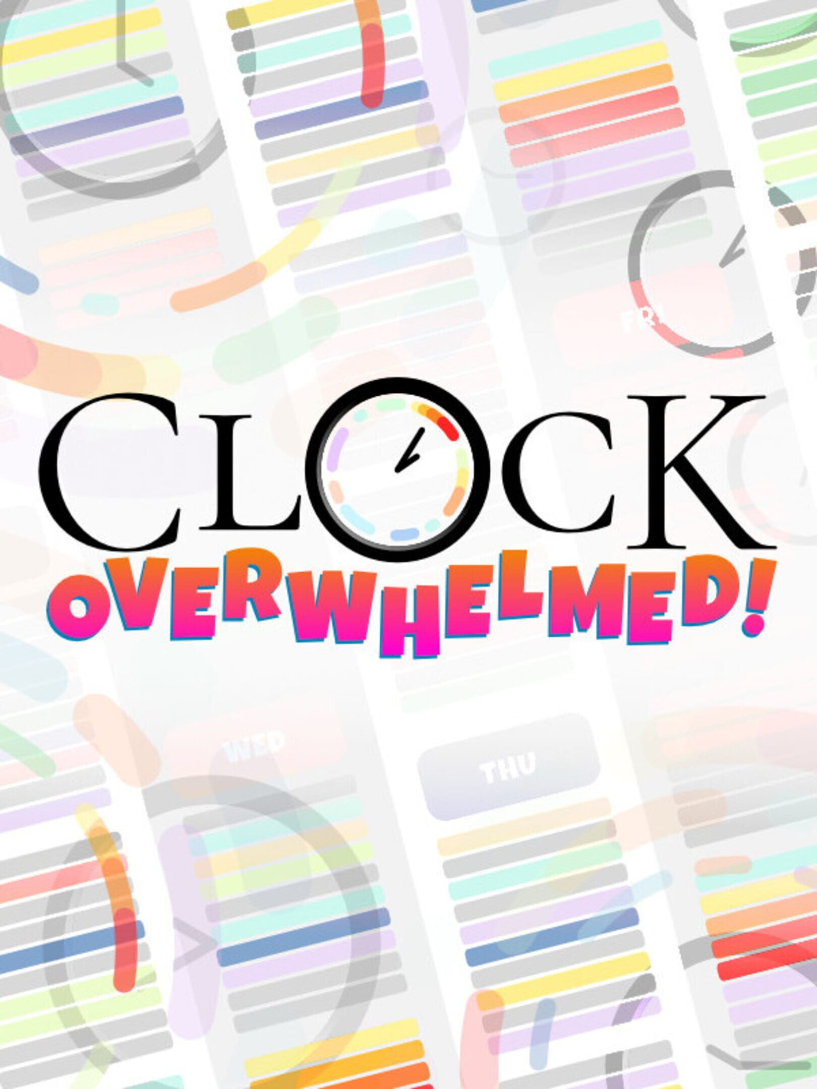 Clock Overwhelmed