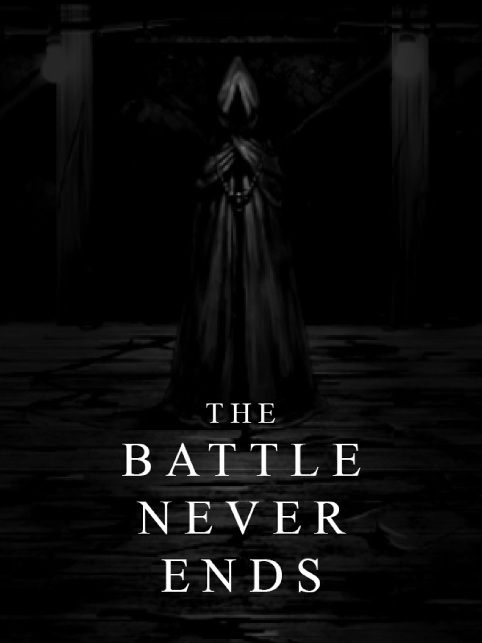 The Battle Never Ends