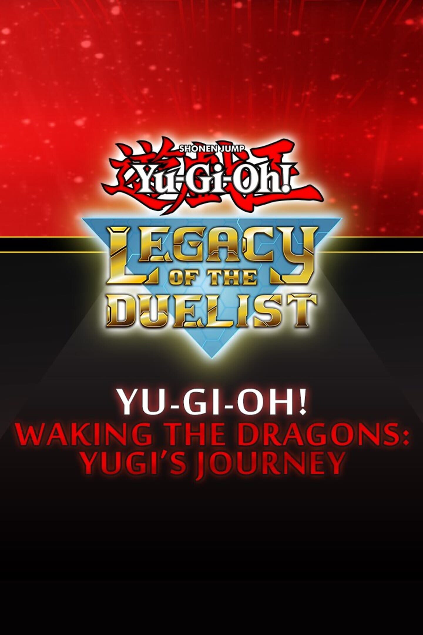 Yu-Gi-Oh! Legacy of the Duelist: Waking the Dragons - Yugi’s Journey cover