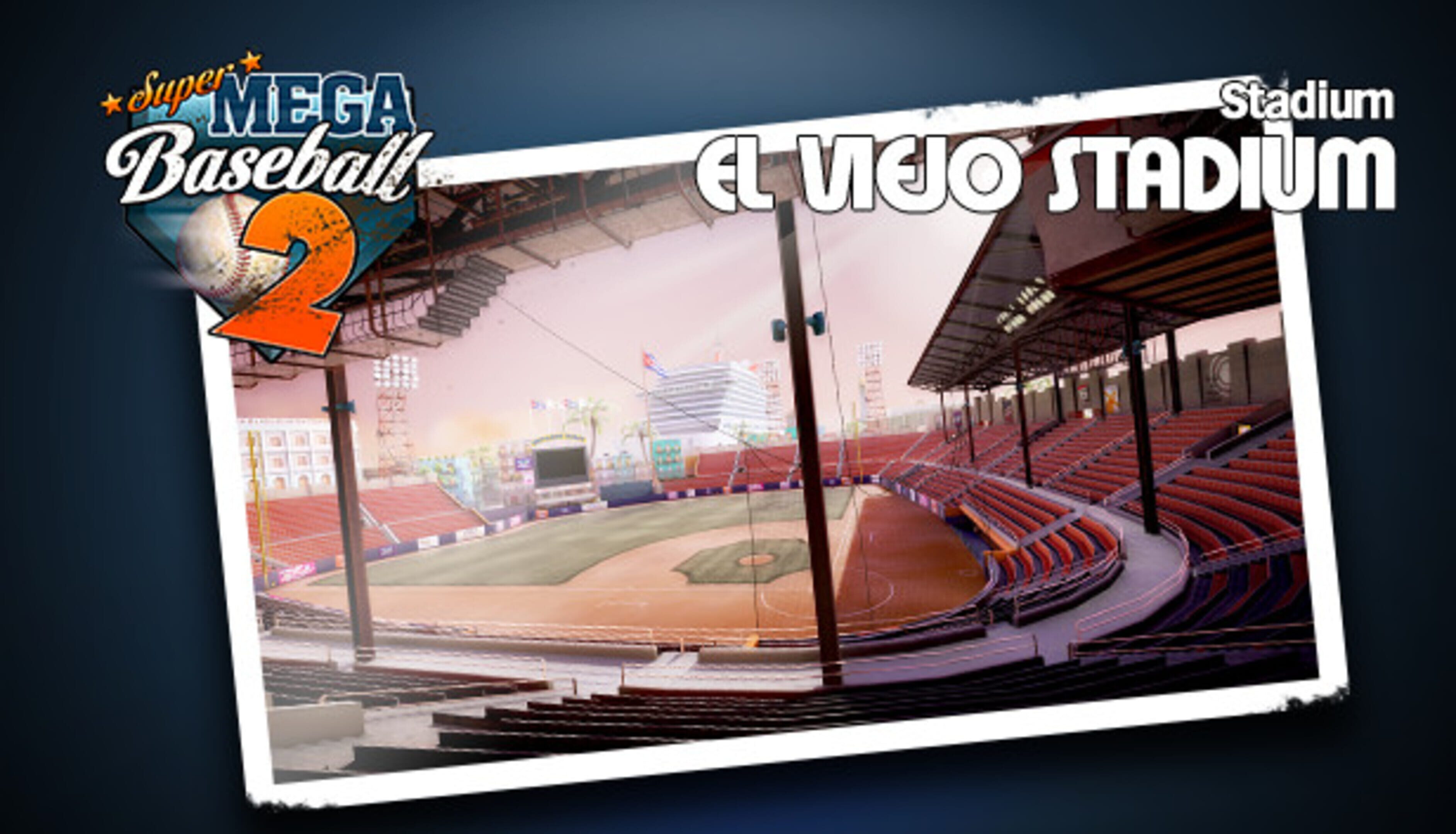 Super Mega Baseball 2: El Viejo Stadium cover