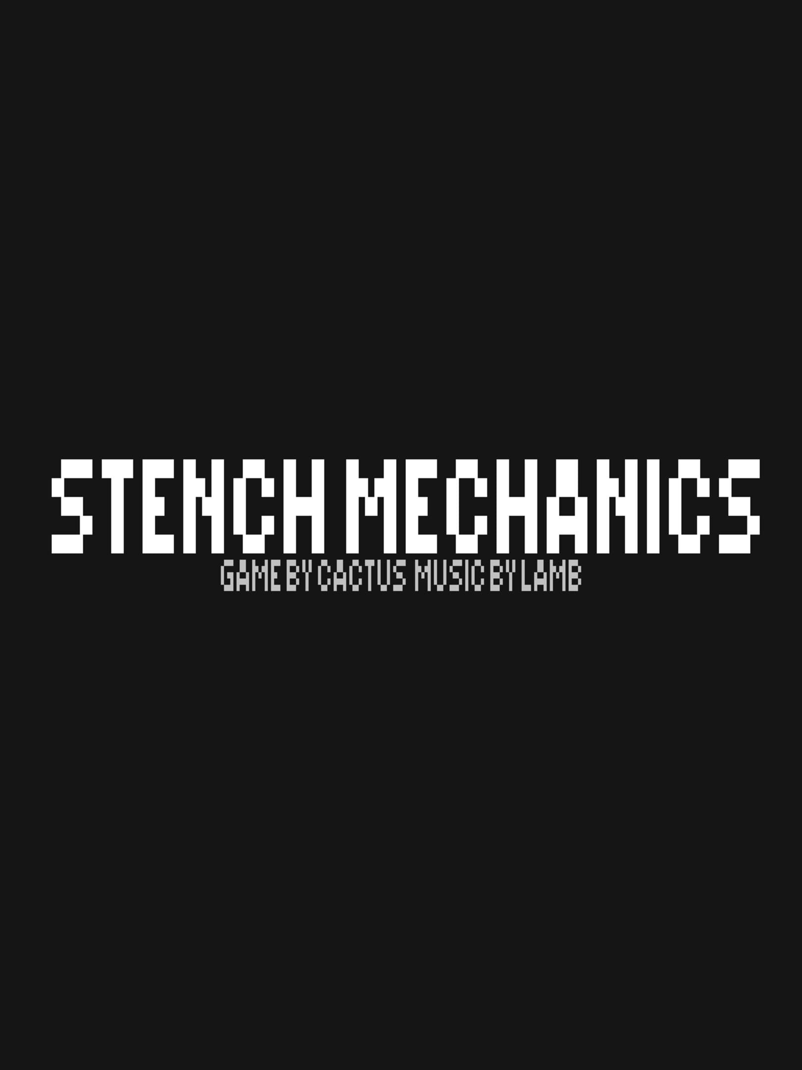 Stench Mechanics
