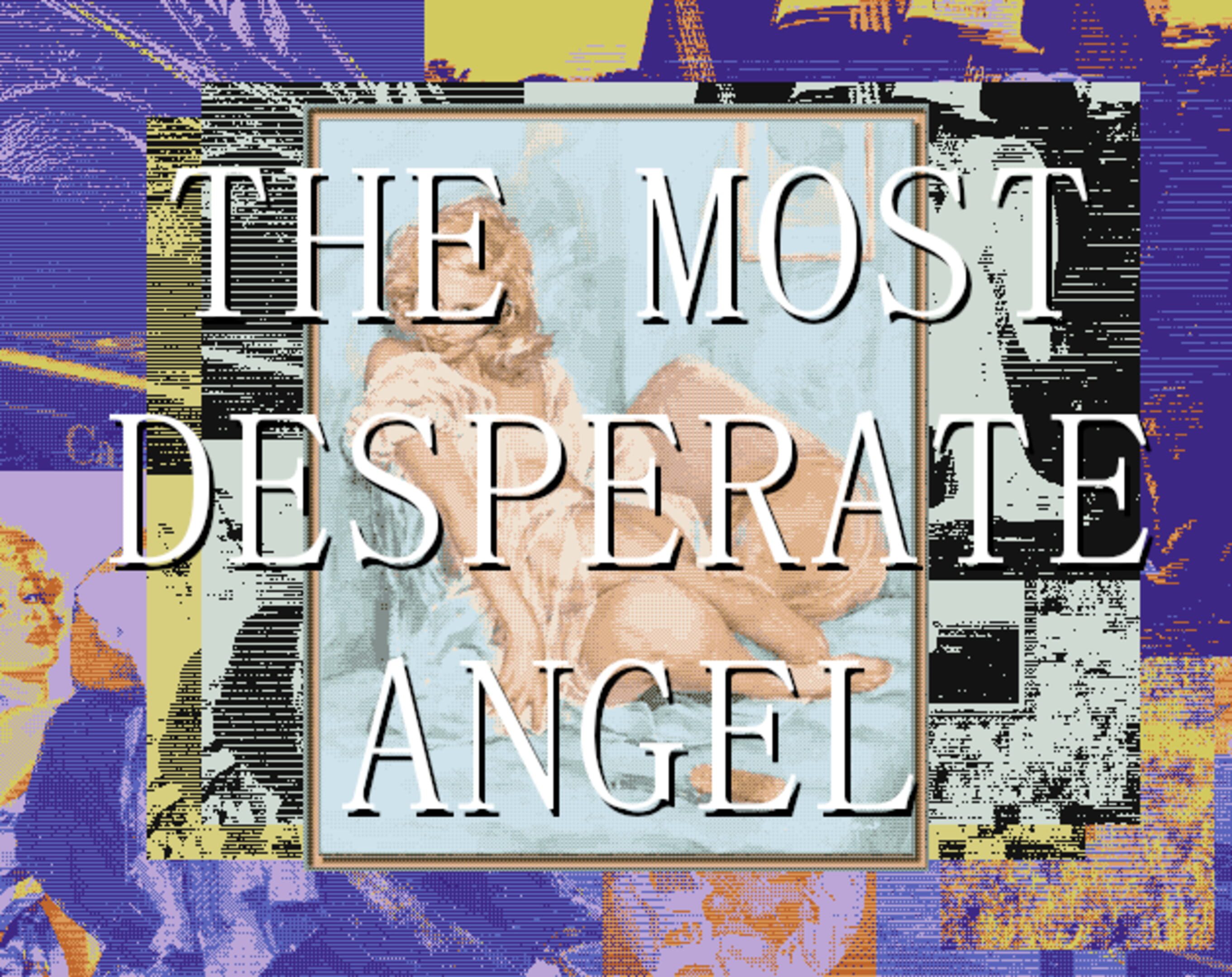 The Most Desperate Angel cover