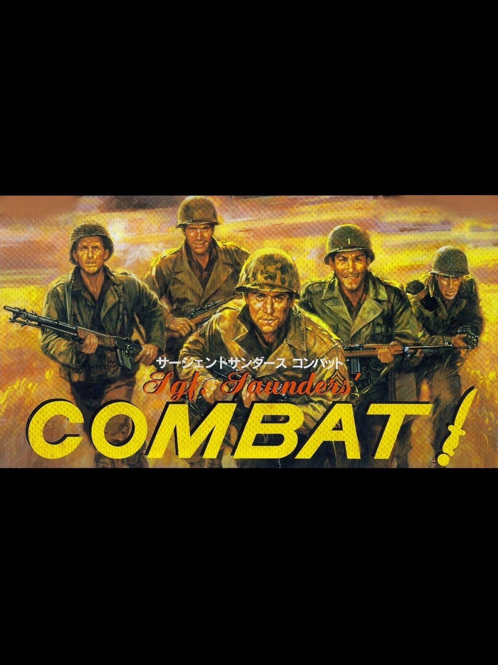 Sgt. Saunders' Combat!
