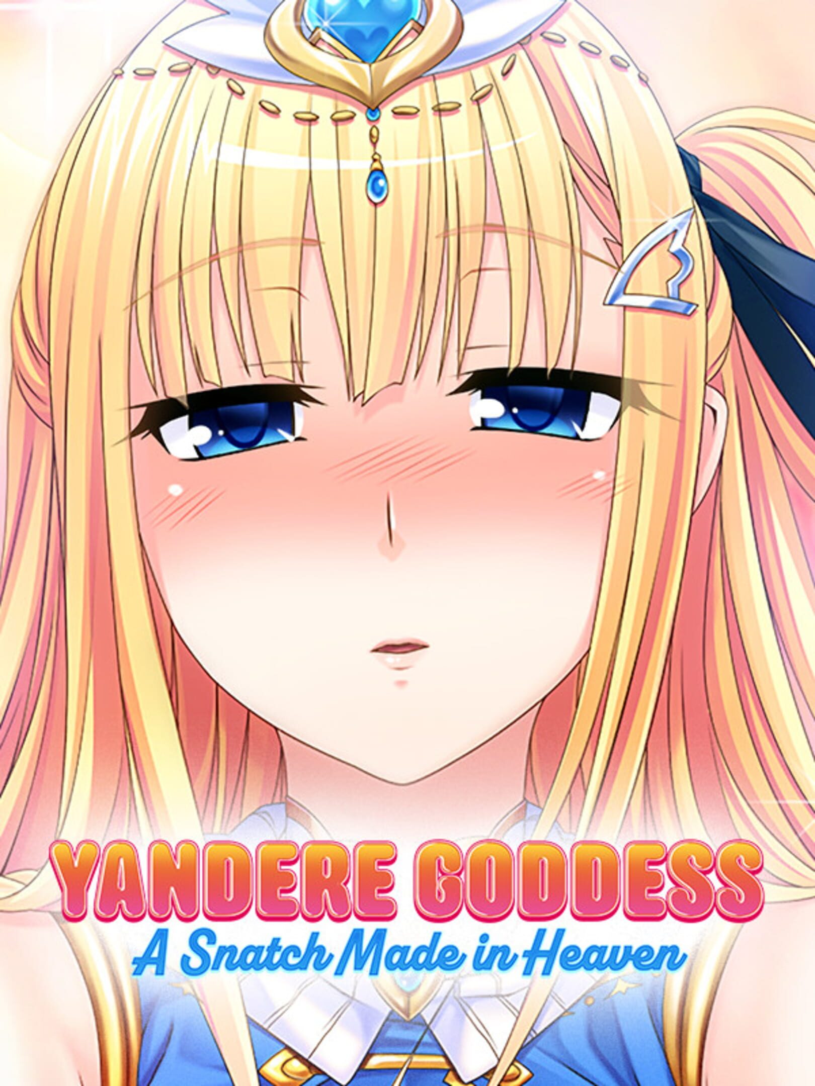 Yandere Goddess: A Snatch Made in Heaven