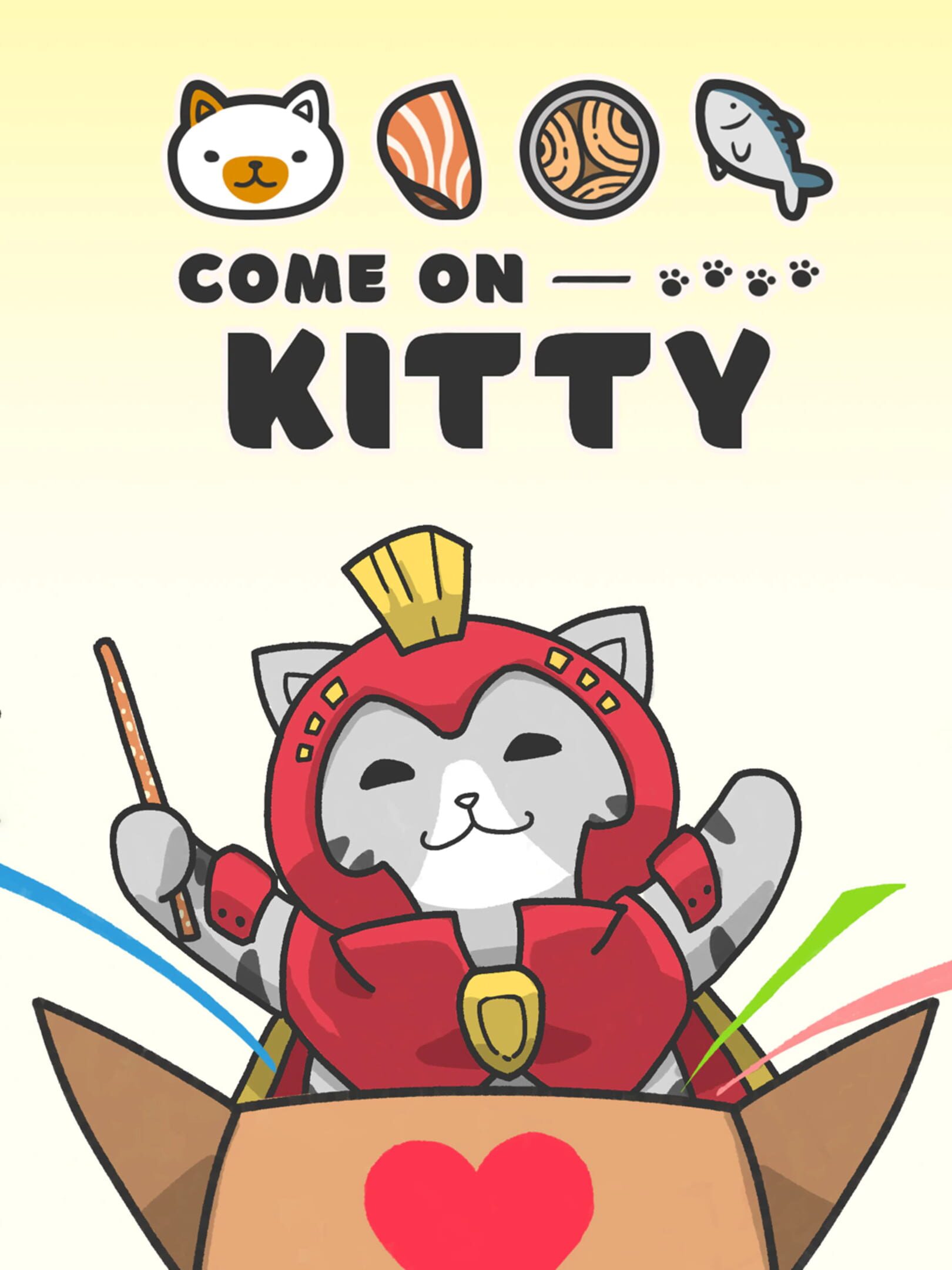 Come on Kitty