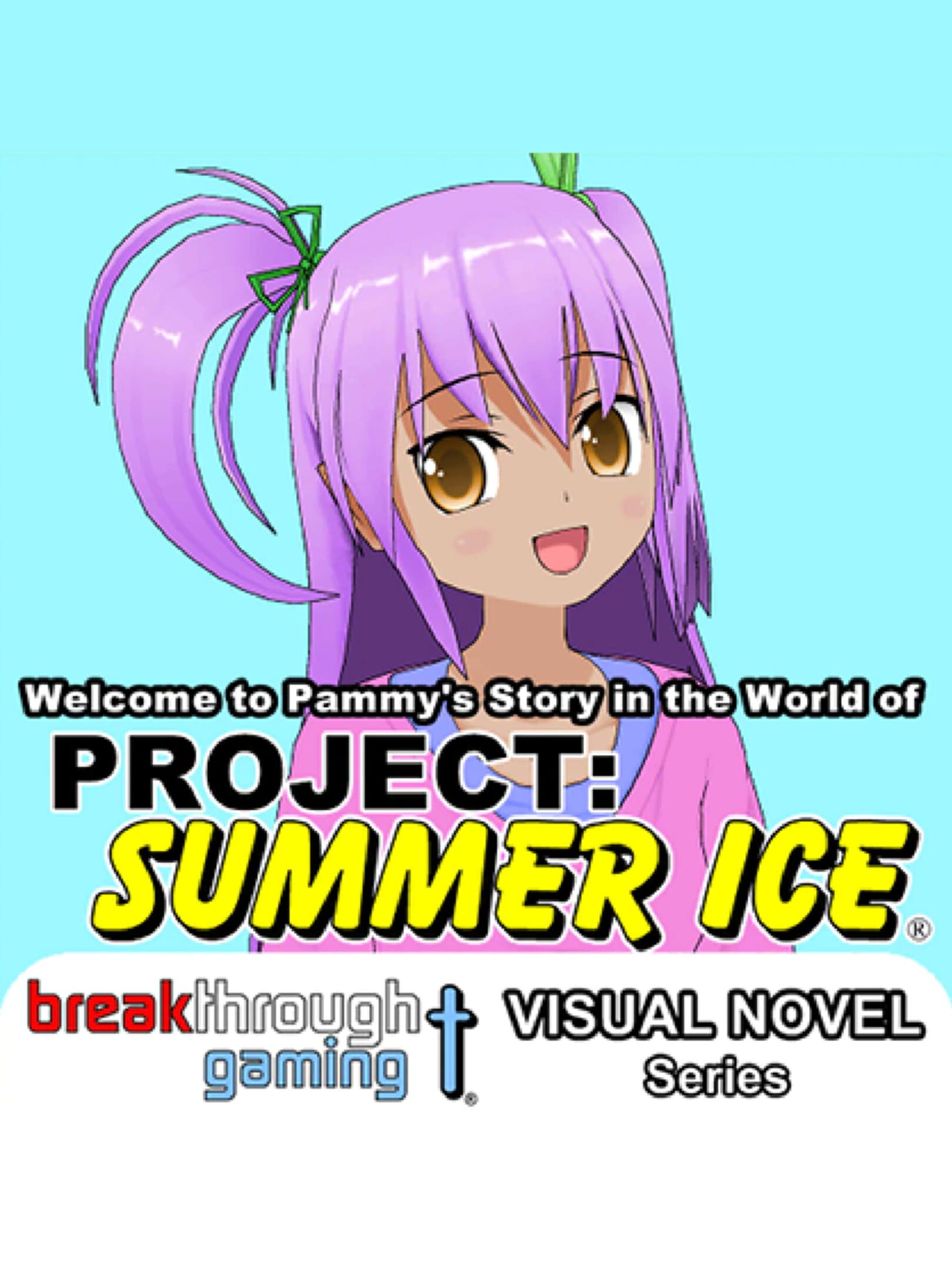 Welcome to Pammy's Story in the World of Project: Summer Ice