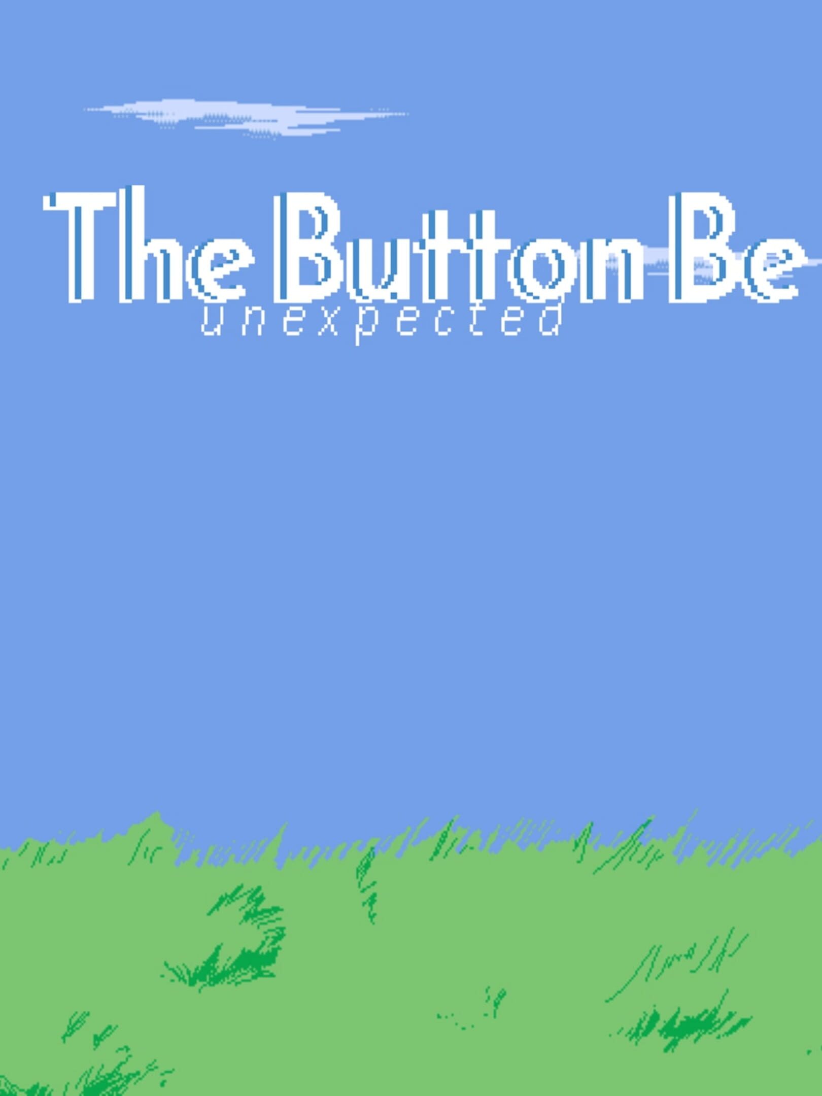 The Button Be: Unexpected