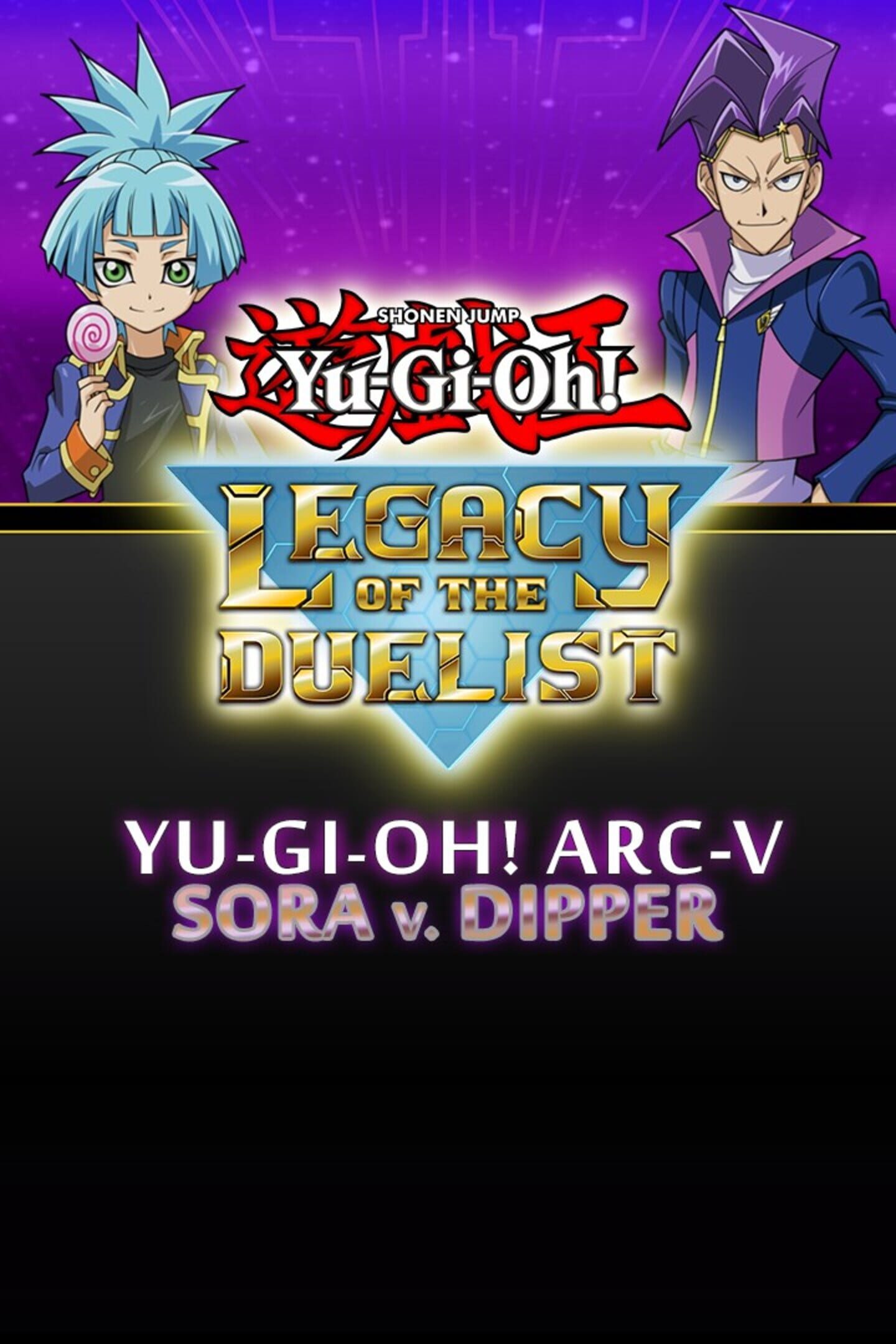 Yu-Gi-Oh! Legacy of the Duelist: Arc-V Sora and Dipper cover