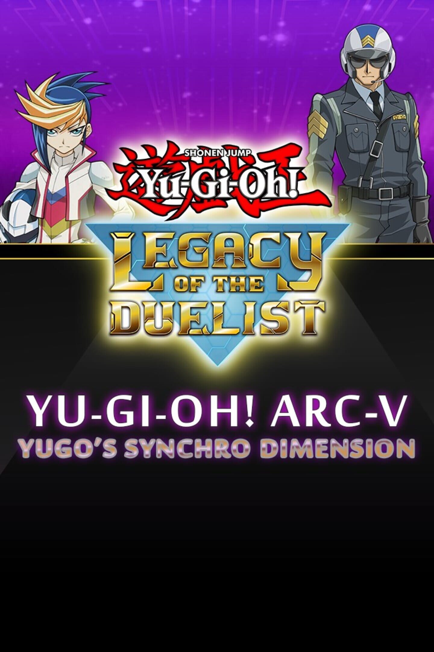 Yu-Gi-Oh! Legacy of the Duelist: Arc-V - Yugo’s Synchro Dimension cover
