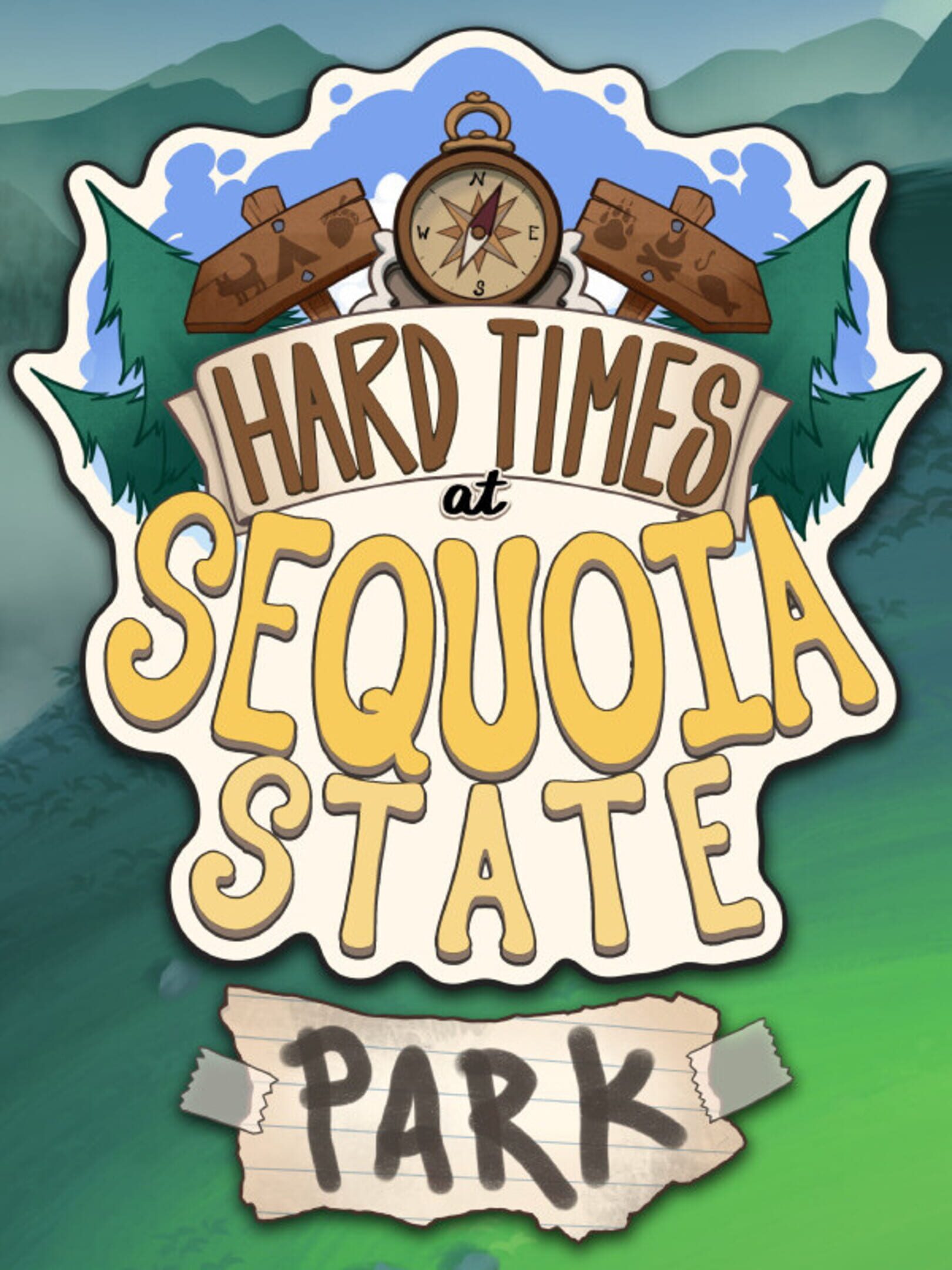 Hard Times at Sequoia State Park | Stash - Games tracker