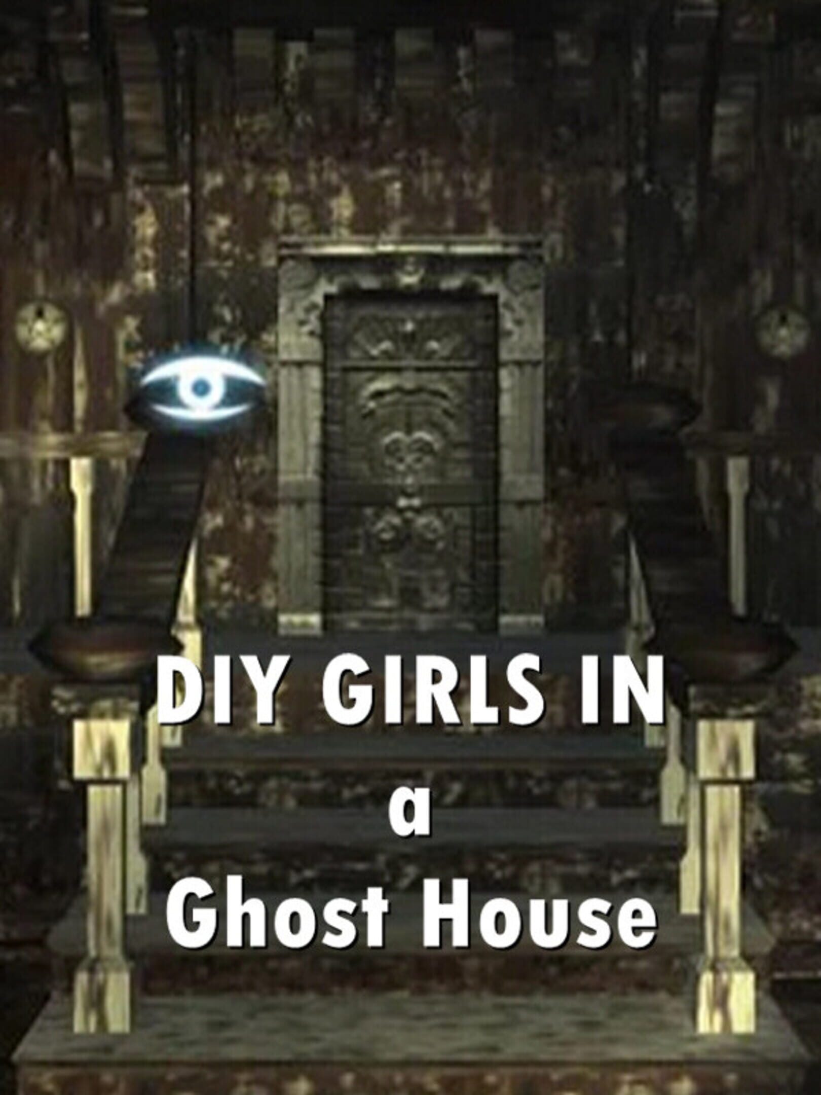 DIY My Lady: Girls in A Ghost House cover