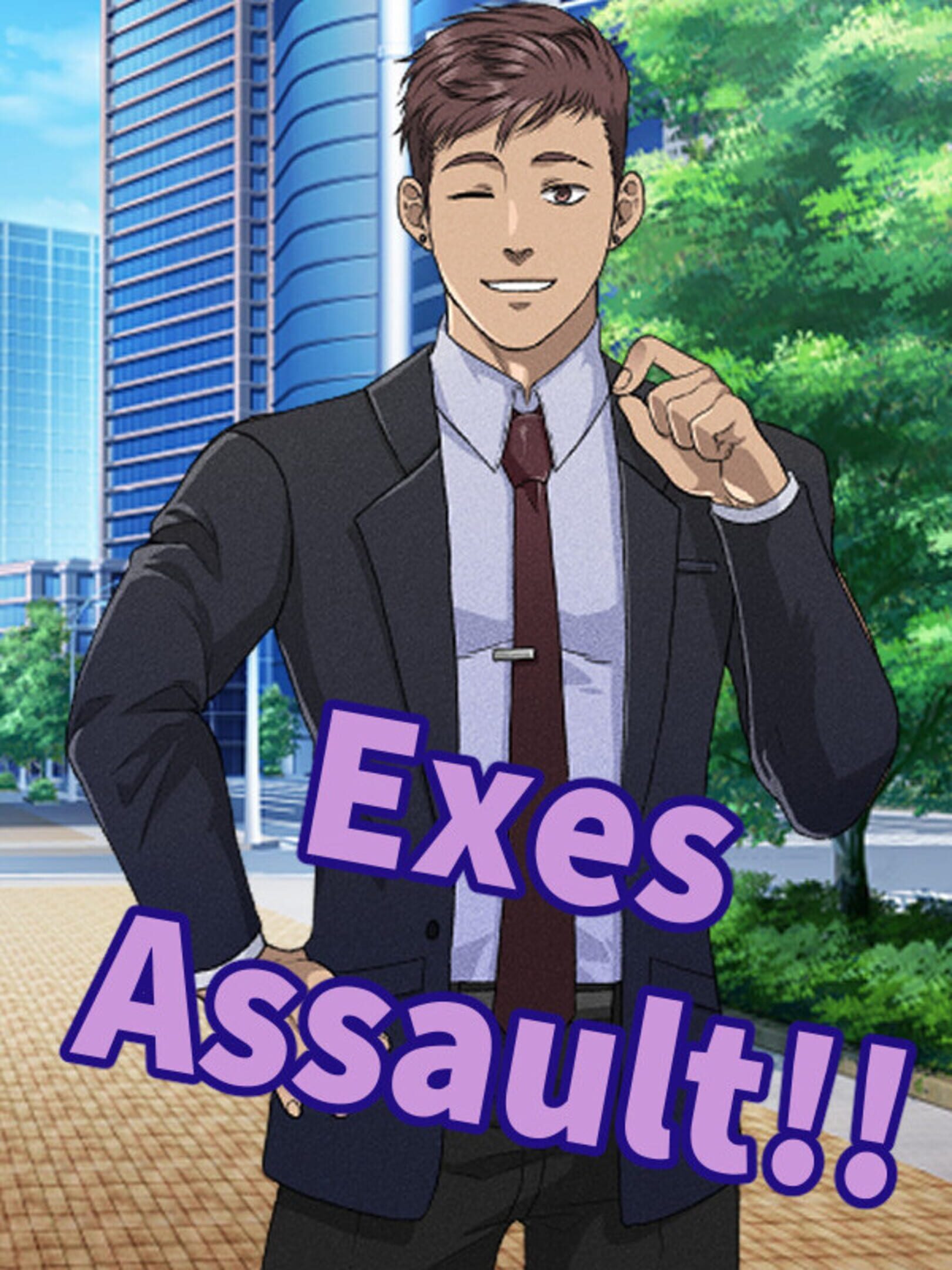 Exes Assault!!