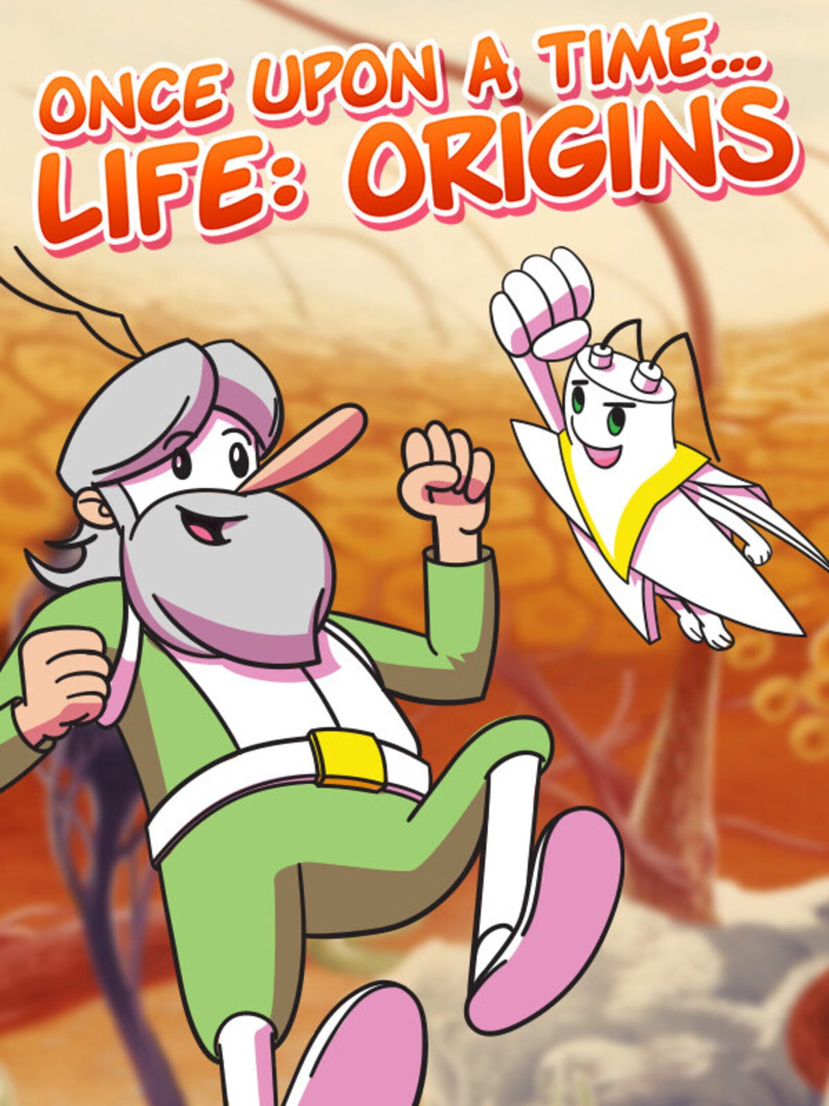 Once Upon a Time... Life: Origins