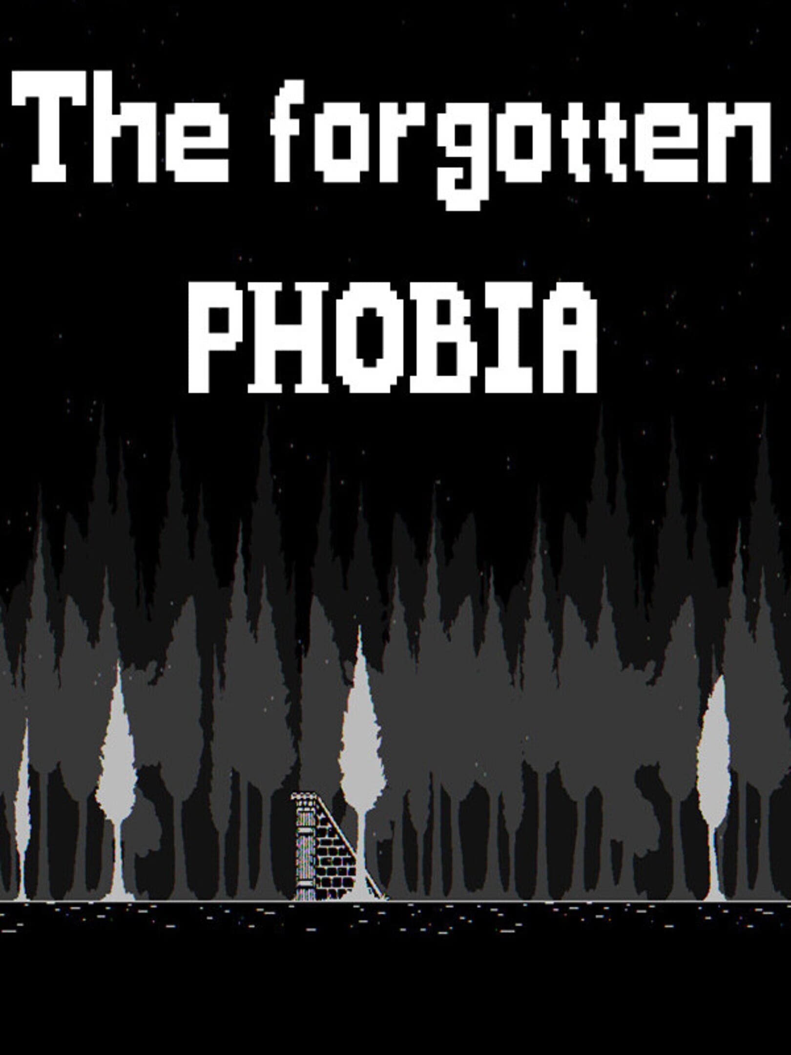 The Forgotten Phobia