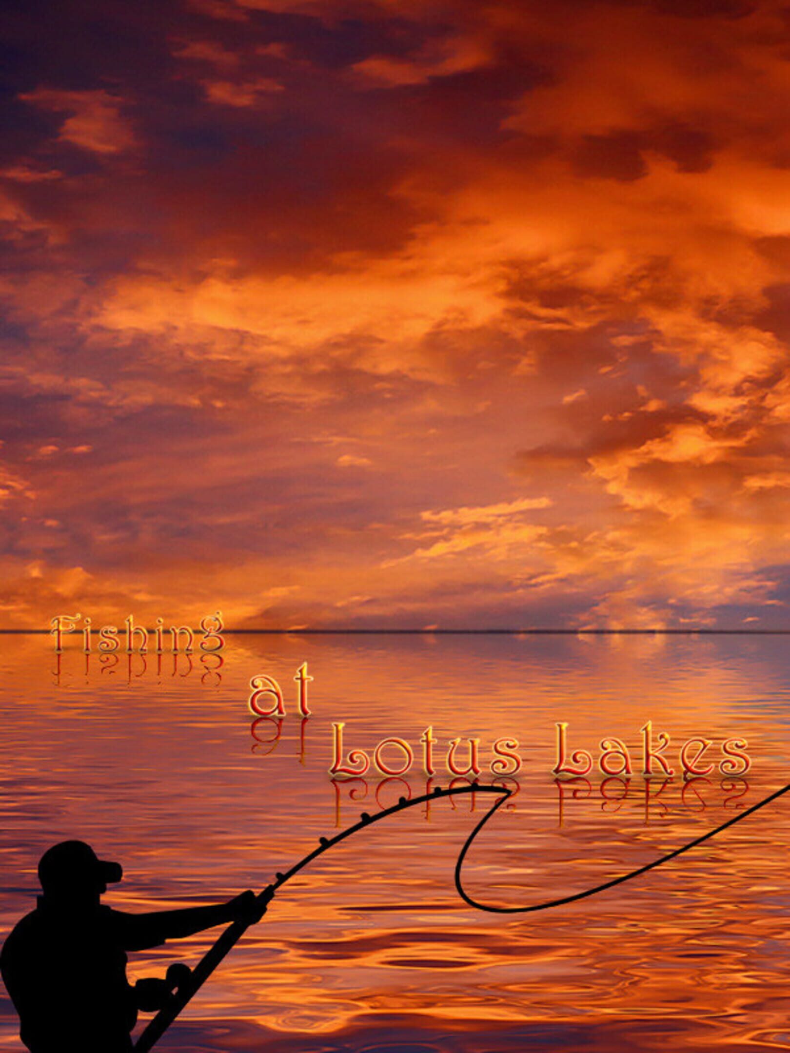 Fishing at Lotus Lakes